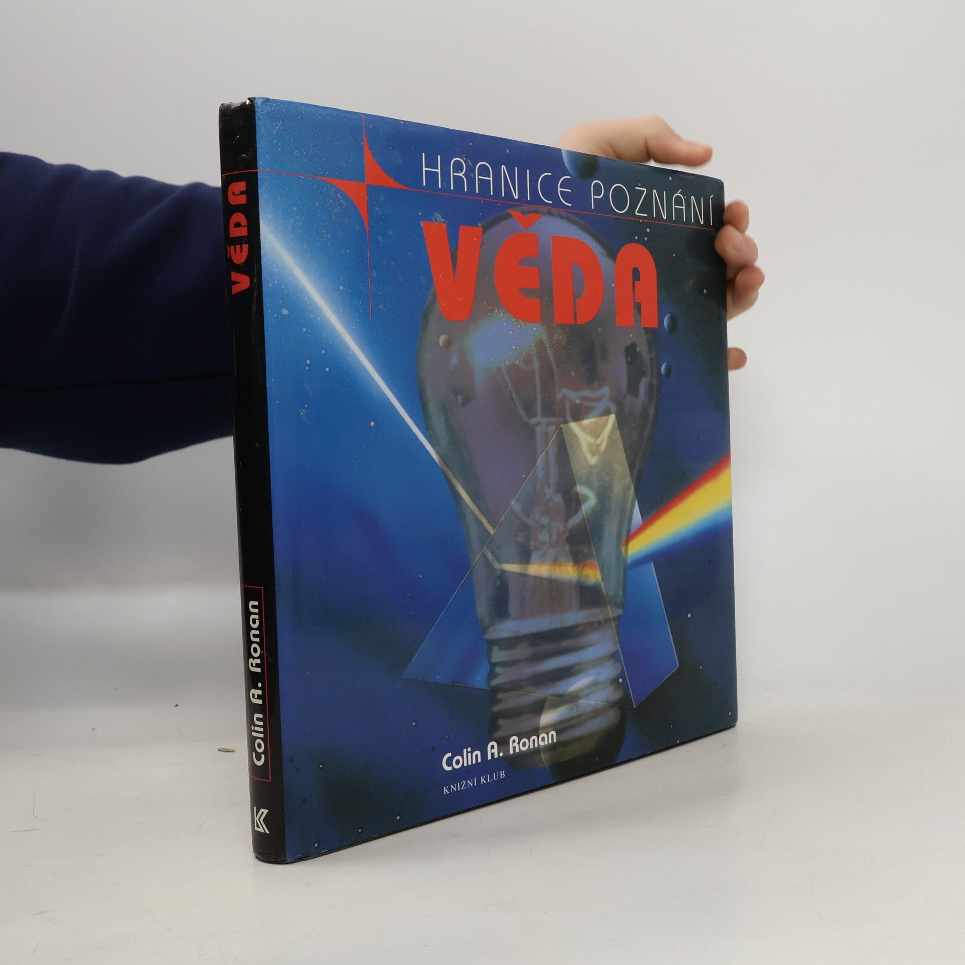 Věda a jak porozumět jejím záhadám