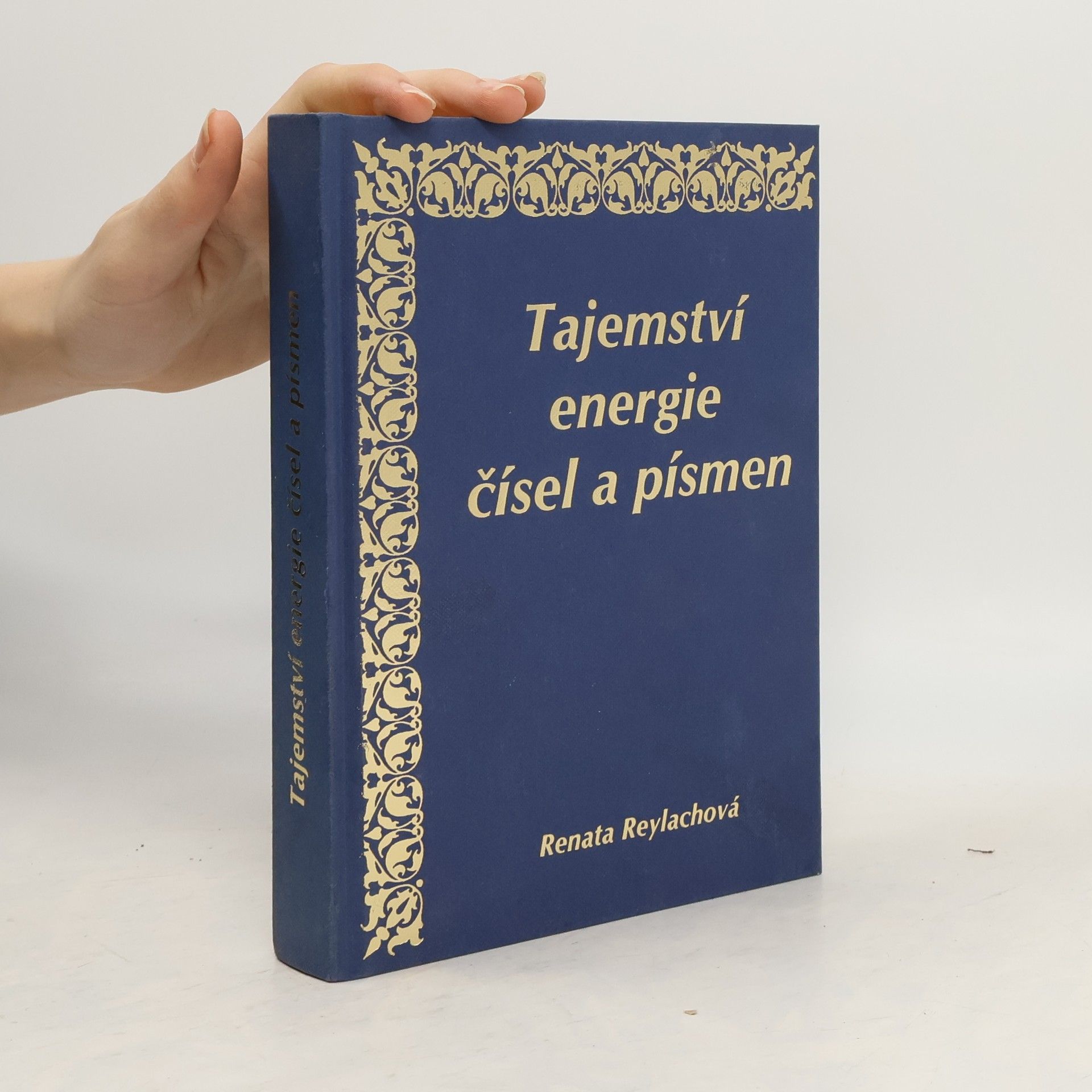 Renata Reylachová Tajemství energie čísel a písmen