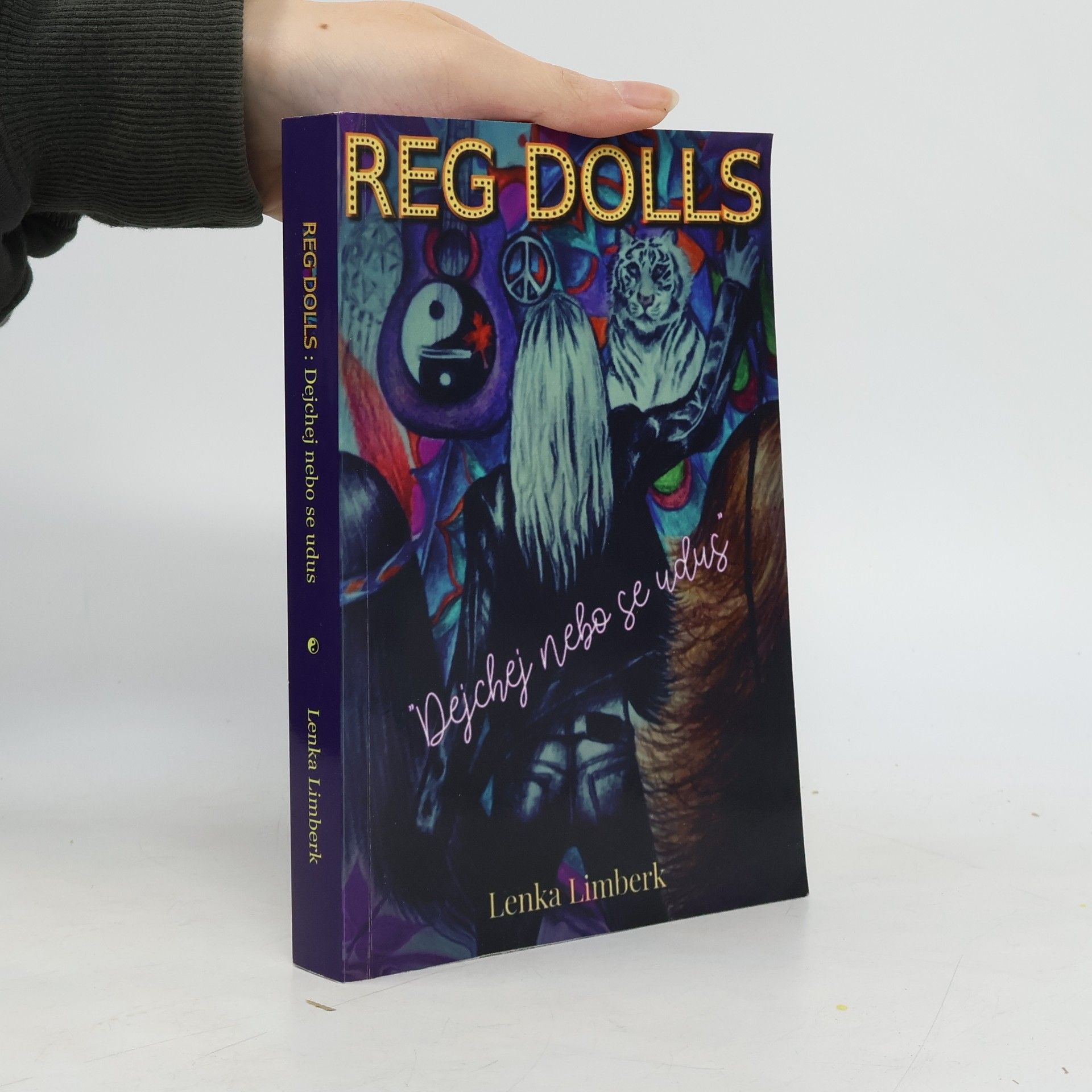 Lenka Limberk Reg Dolls. Dejchej nebo se udus