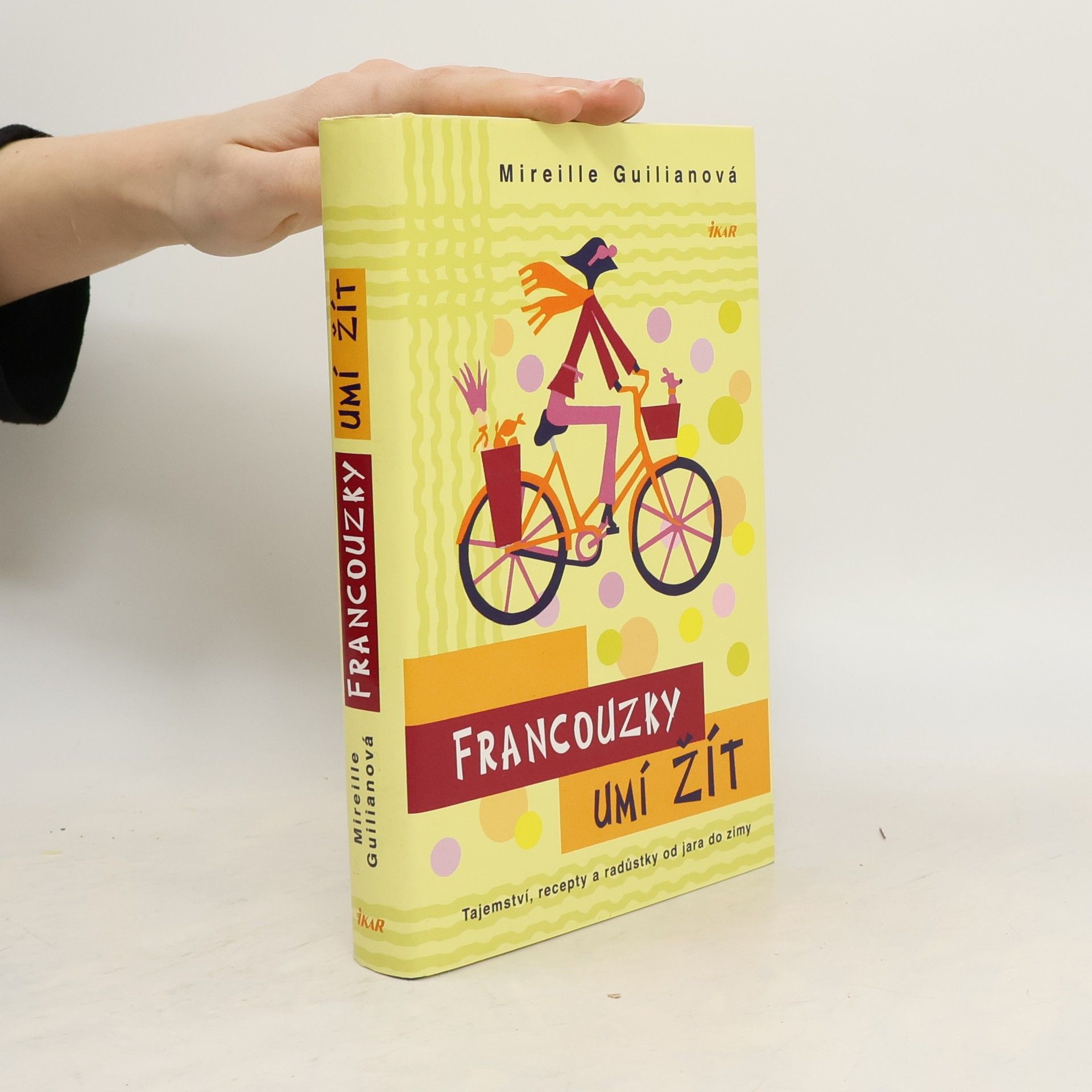 Mireille Guiliano Francouzky umí žít