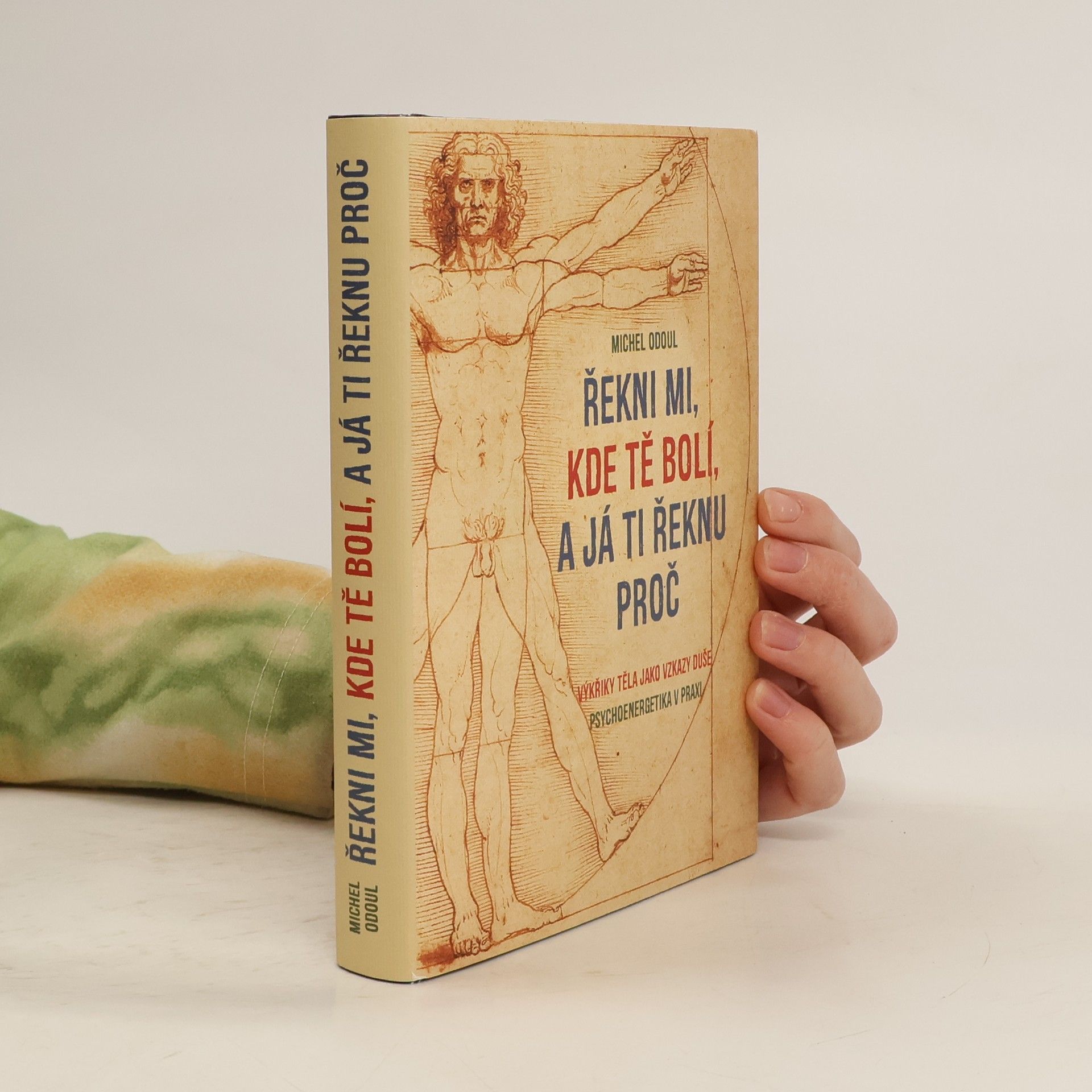 Řekni mi, kde tě bolí, a já ti řeknu proč