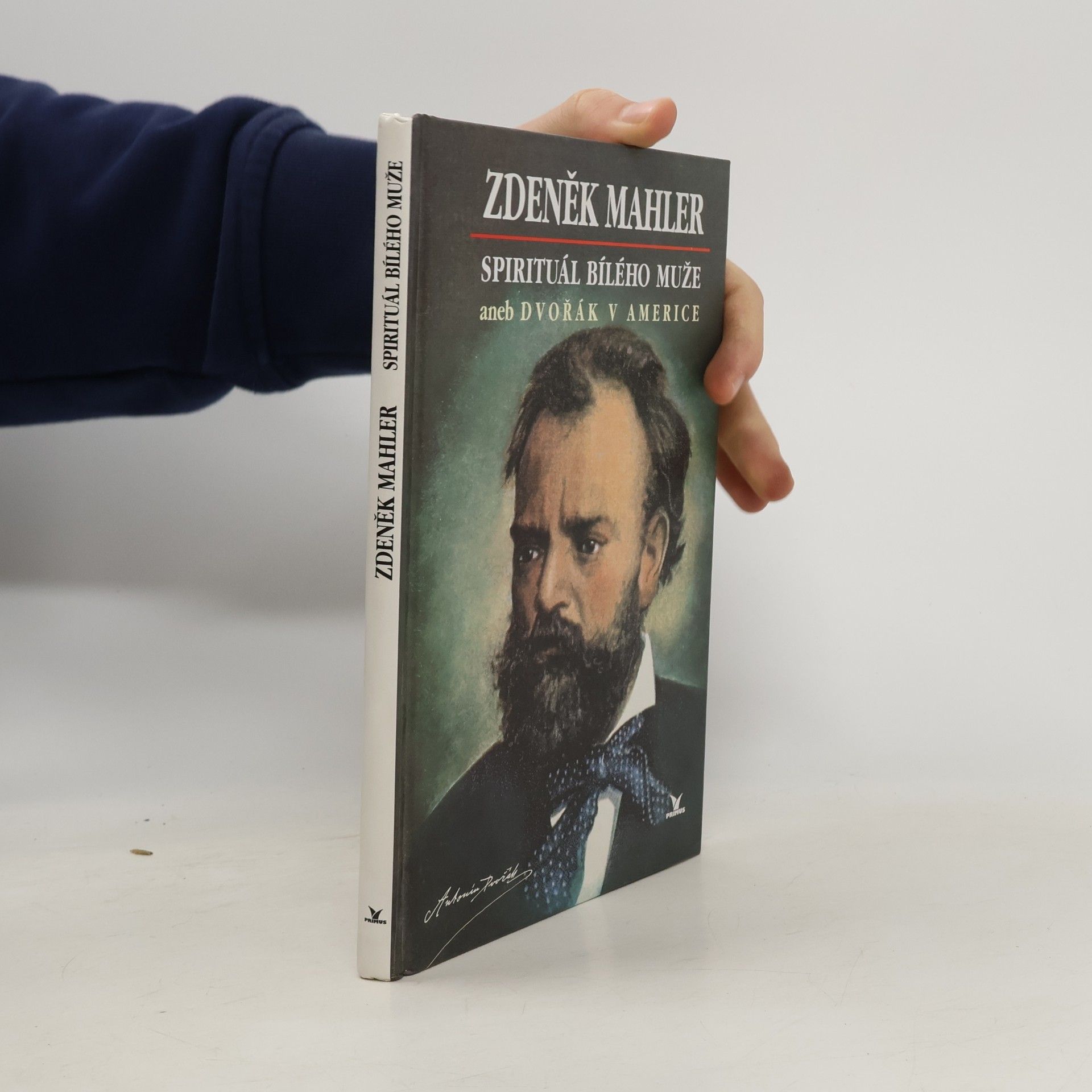 Zdeněk Mahler Spirituál bílého muže, aneb, Dvořák v Americe