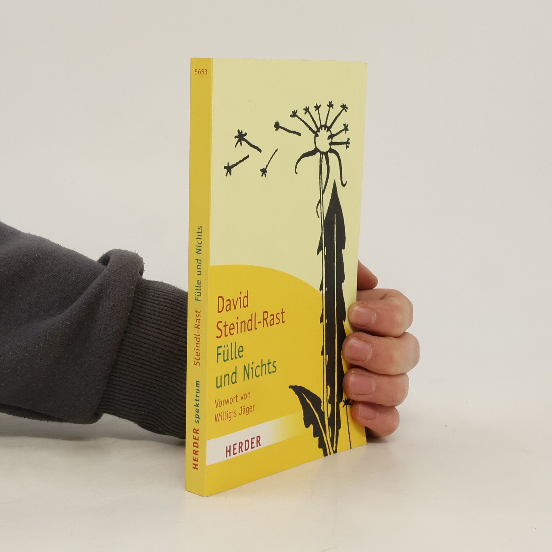 David Steindl-Rast Fülle und Nichts