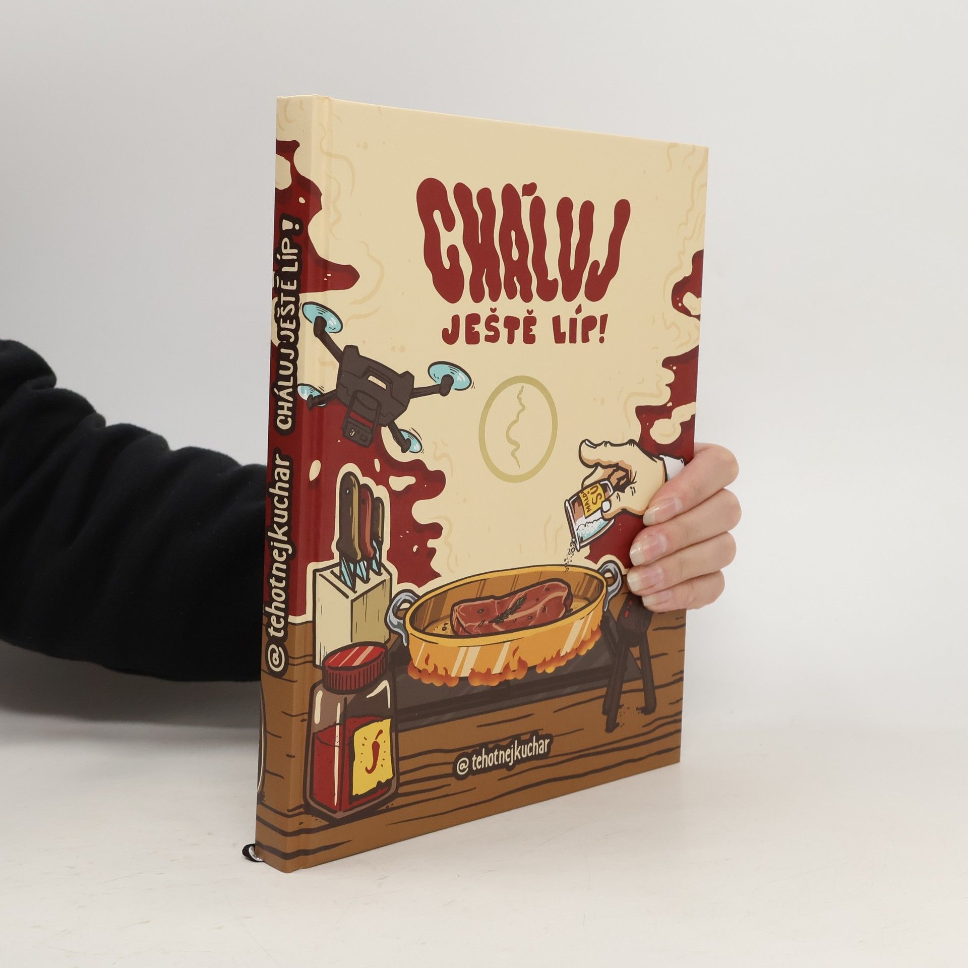 Cháluj ještě líp!