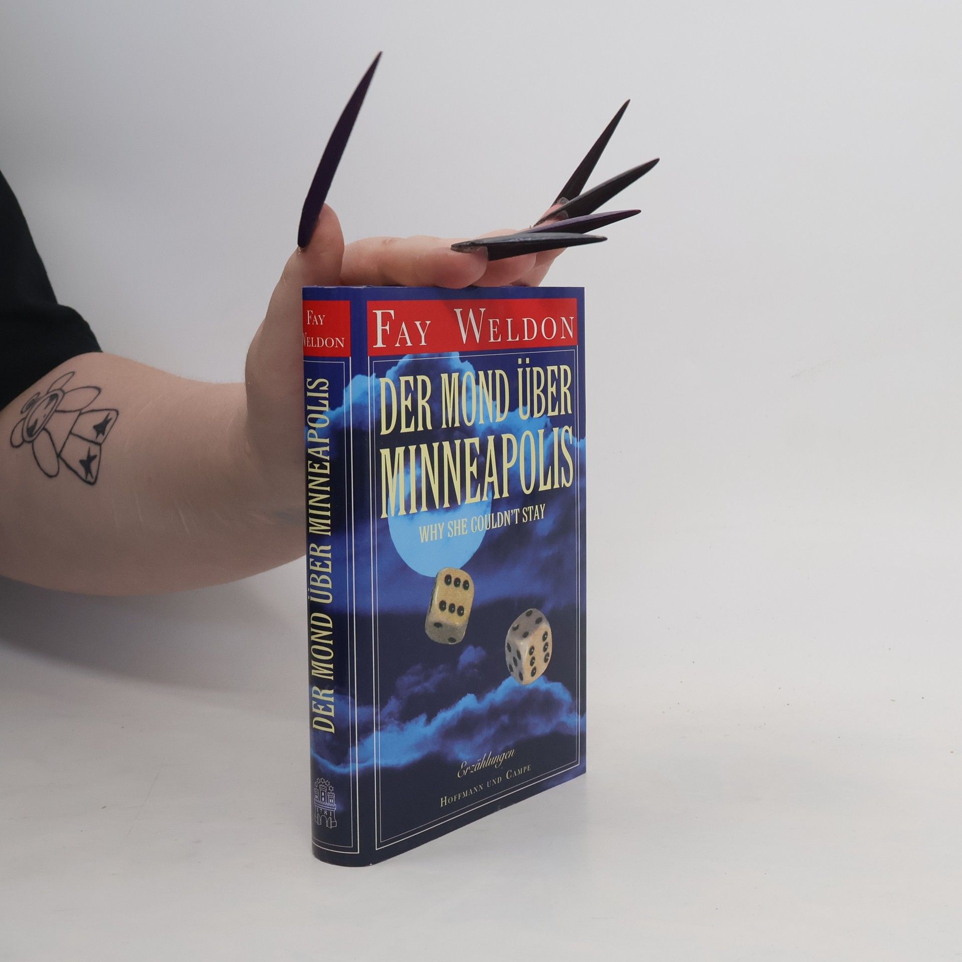 Fay Weldon Der Mond über Minneapolis. Why she couldn't stay. Erzählungen