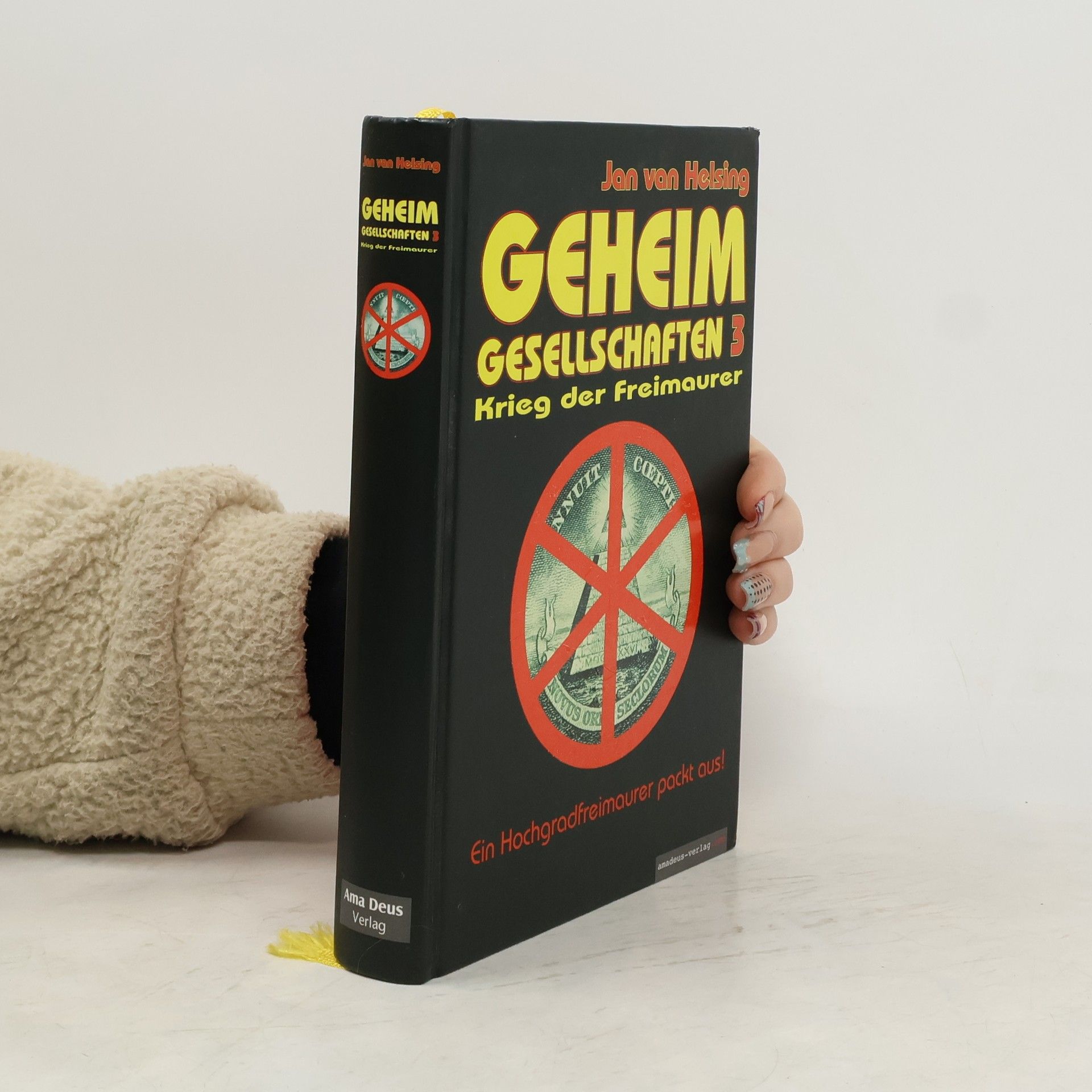 Jan Udo Holey Geheimgesellschaften 3 - Krieg der Freimaurer