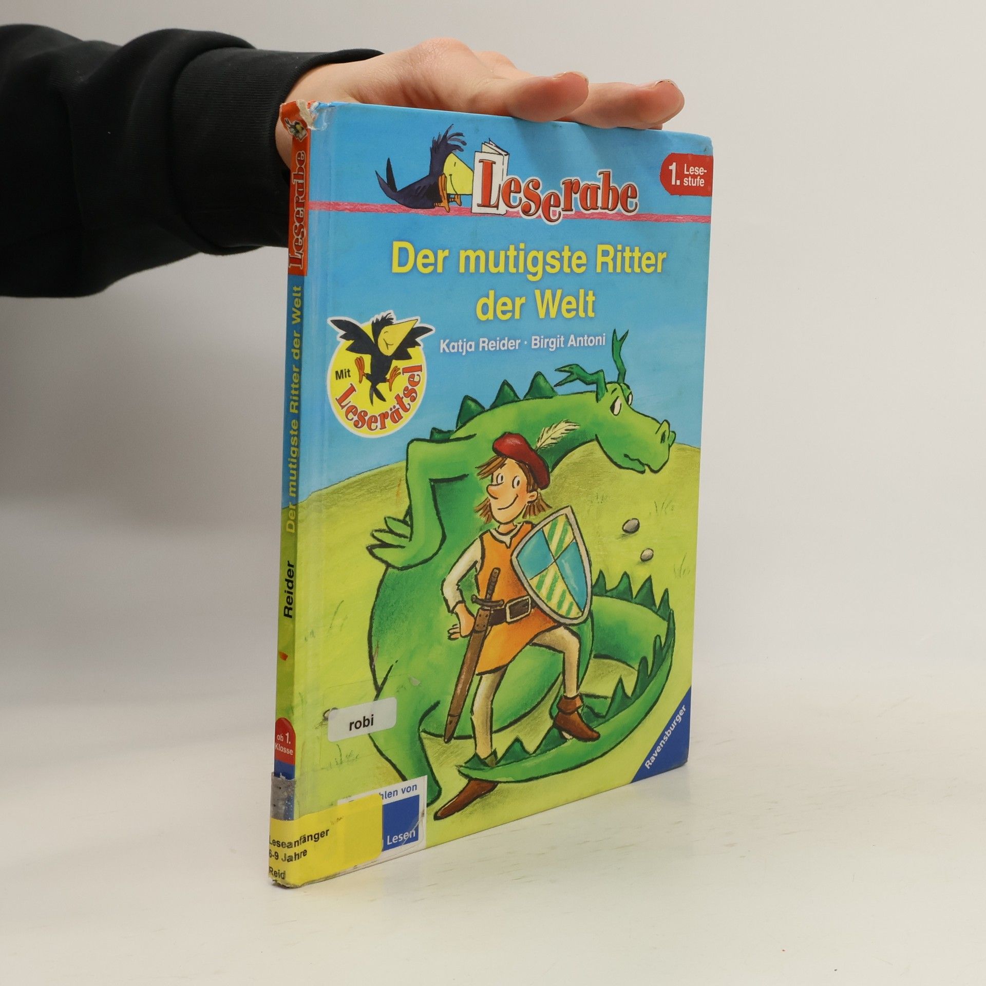 Katja Reider Leserabe: Der mutigste Ritter der Welt
