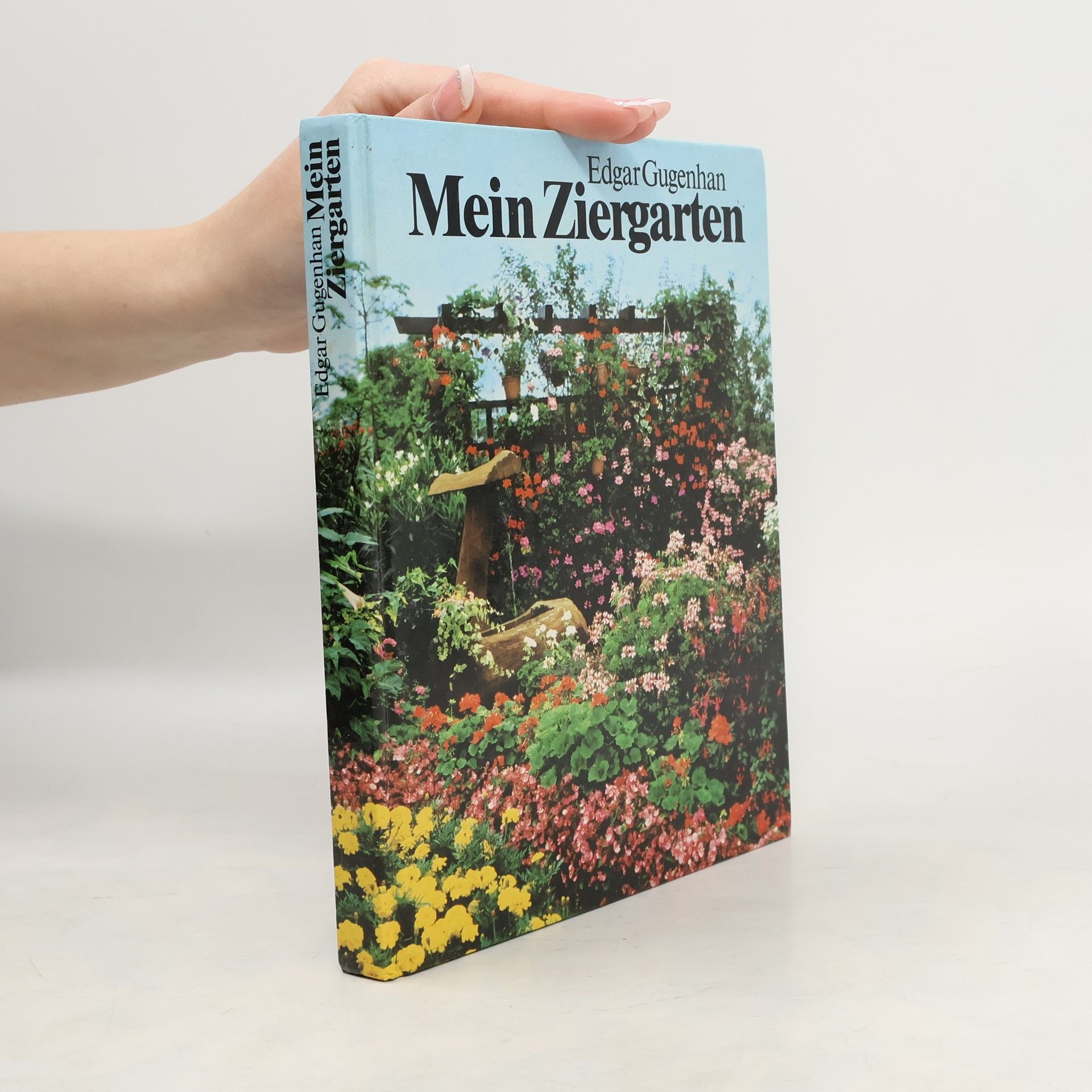 Edgar Gugenhan Mein Ziergarten