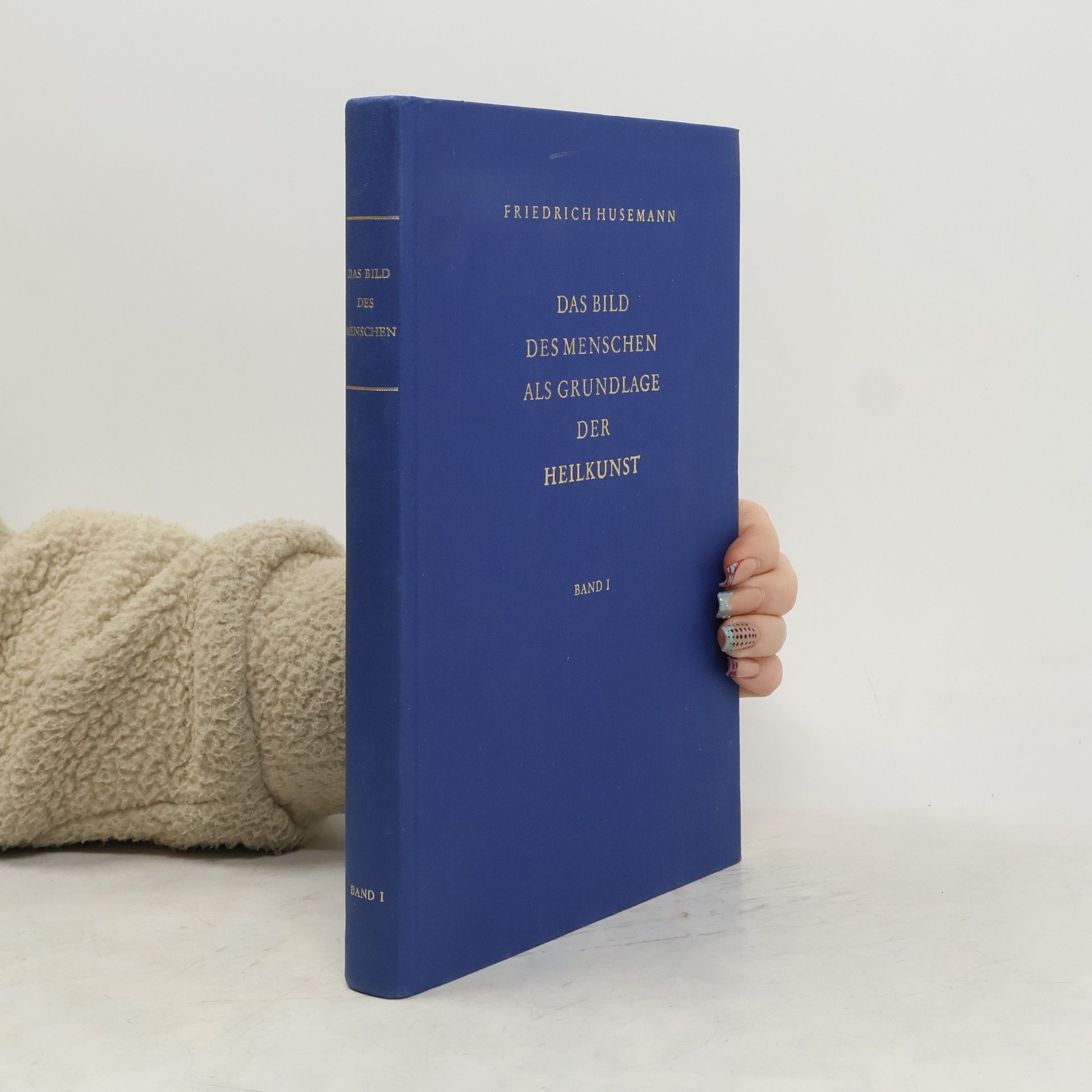 Das Bild des Menschen als Grundlage der Heilkunst