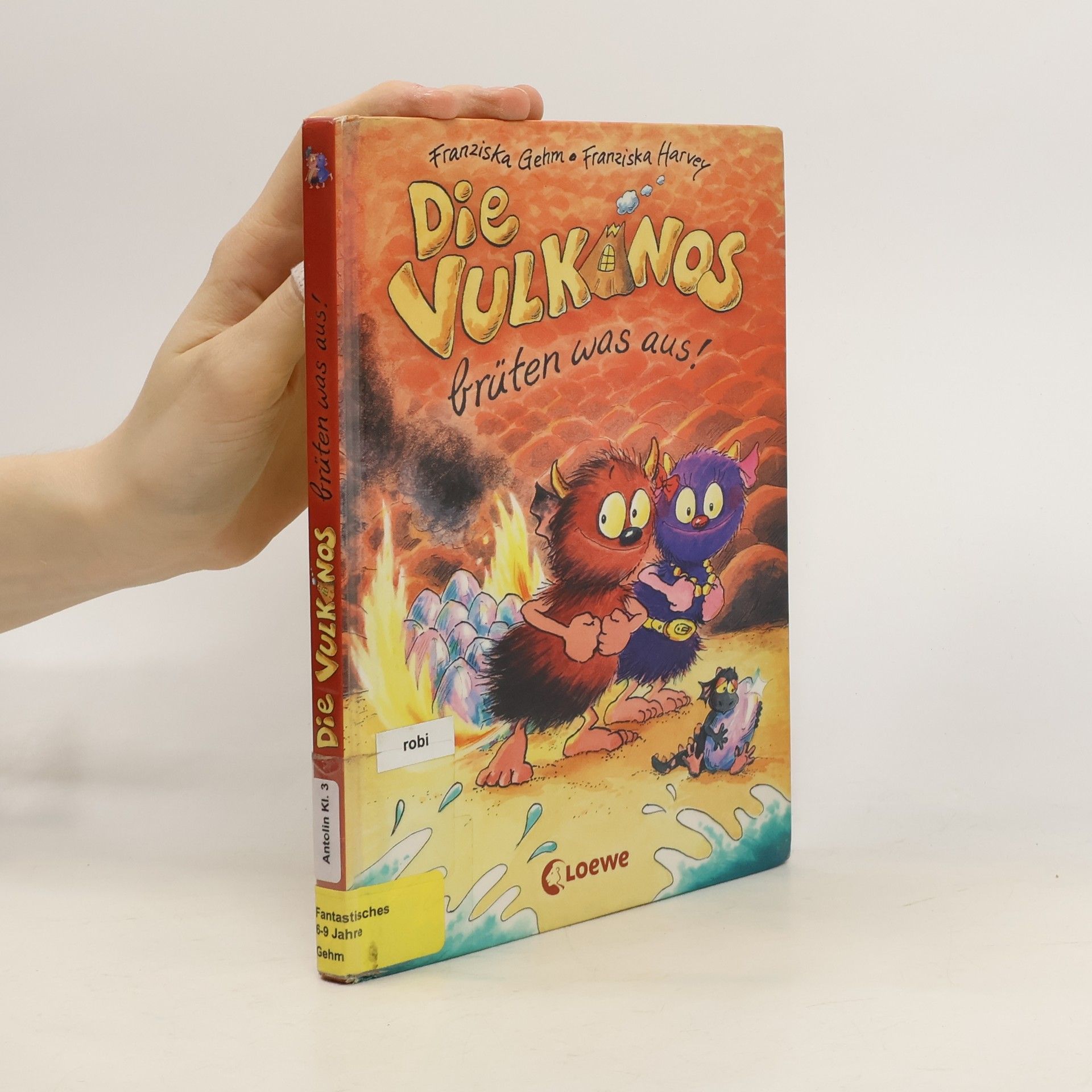 Franziska Gehm Die Vulkanos