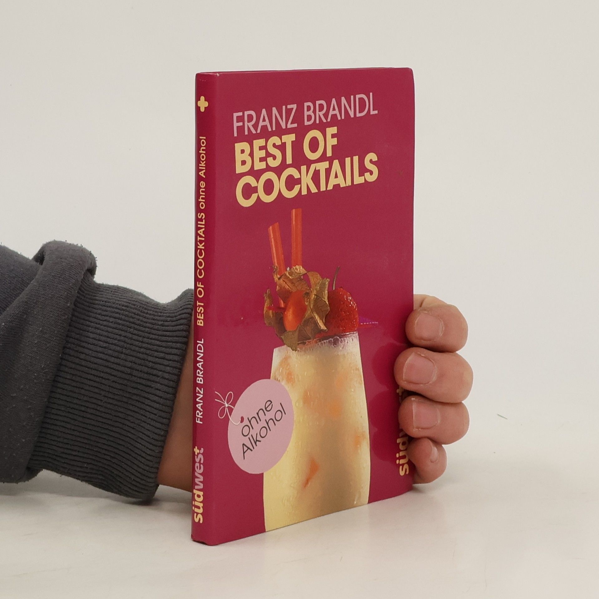 Franz Brandl Best of Cocktails ohne Alkohol