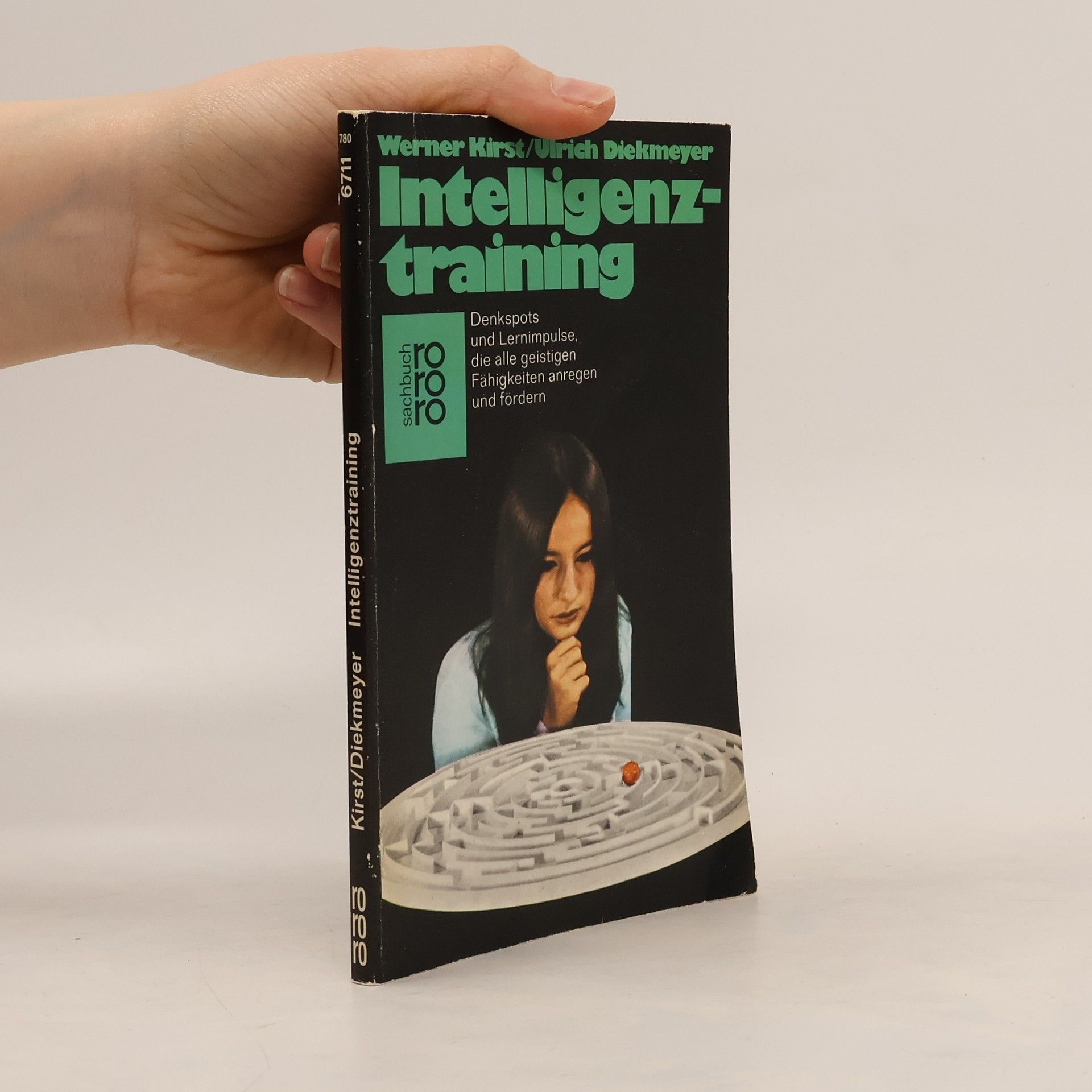 Intelligenztraining. Denkspots und Lernimpulse, die alle geistigen Fähigkeiten anregen und fördern