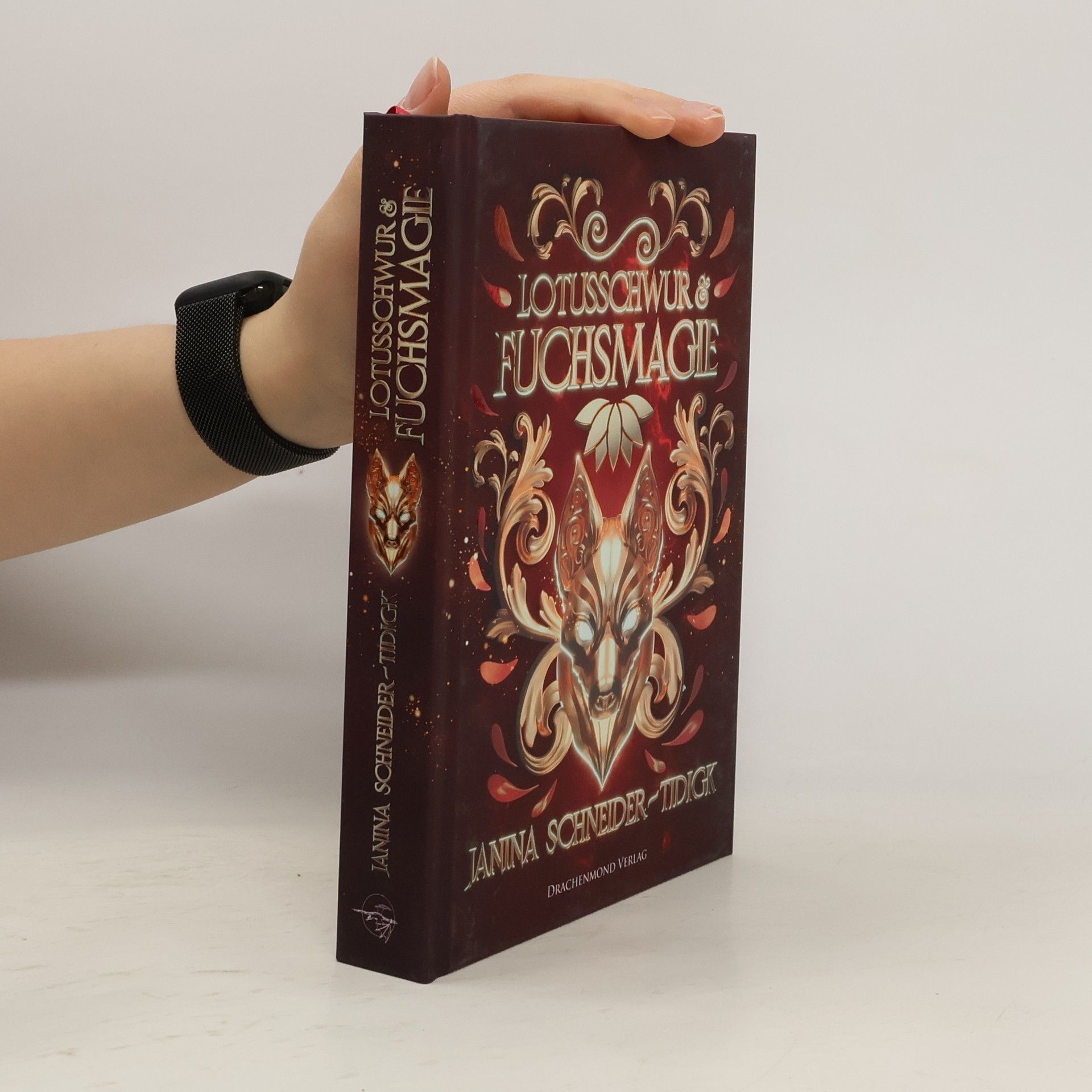 Janina Schneider Tidigk Lotusschwur & Fuchsmagie