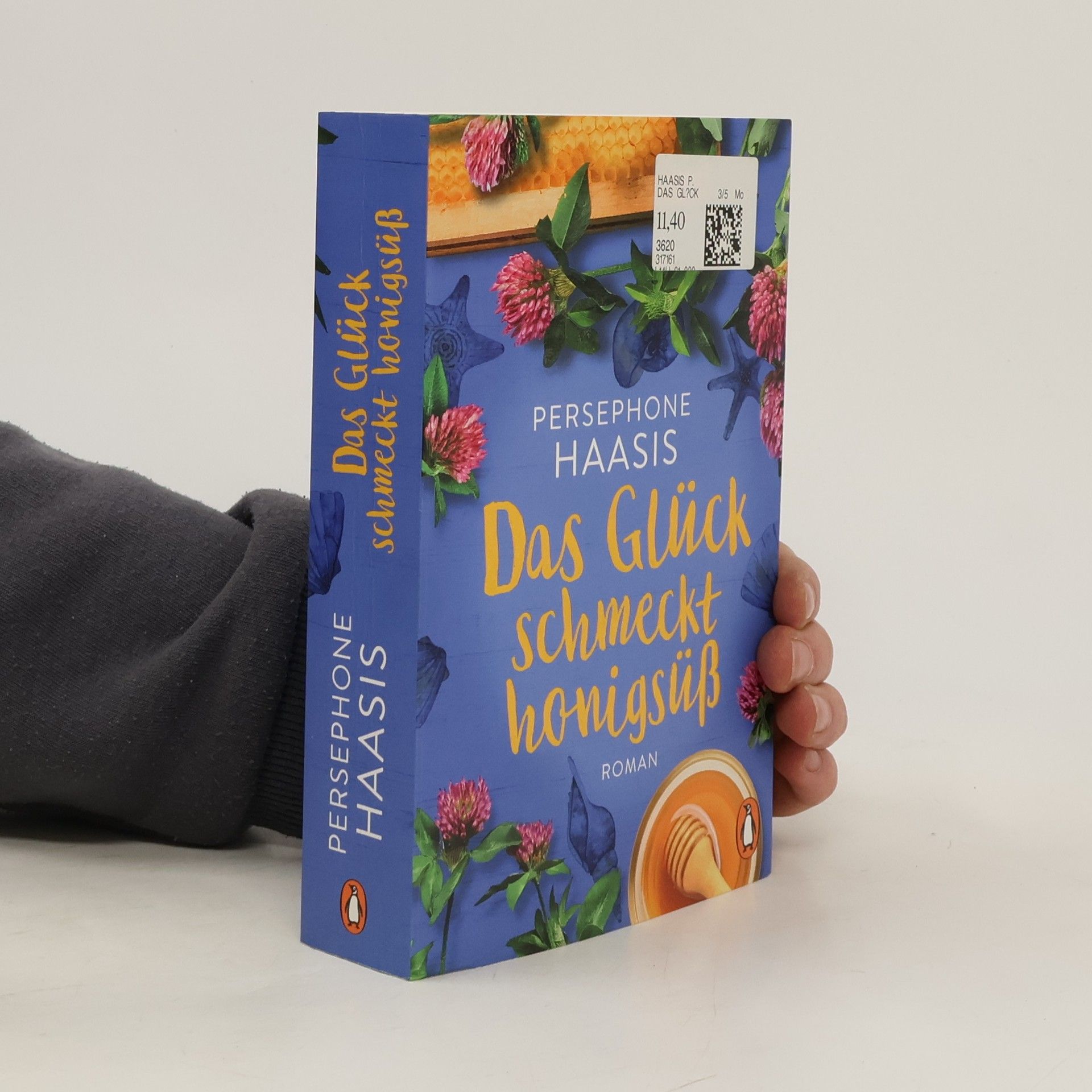 Persephone Haasis Das Glück schmeckt honigsüß