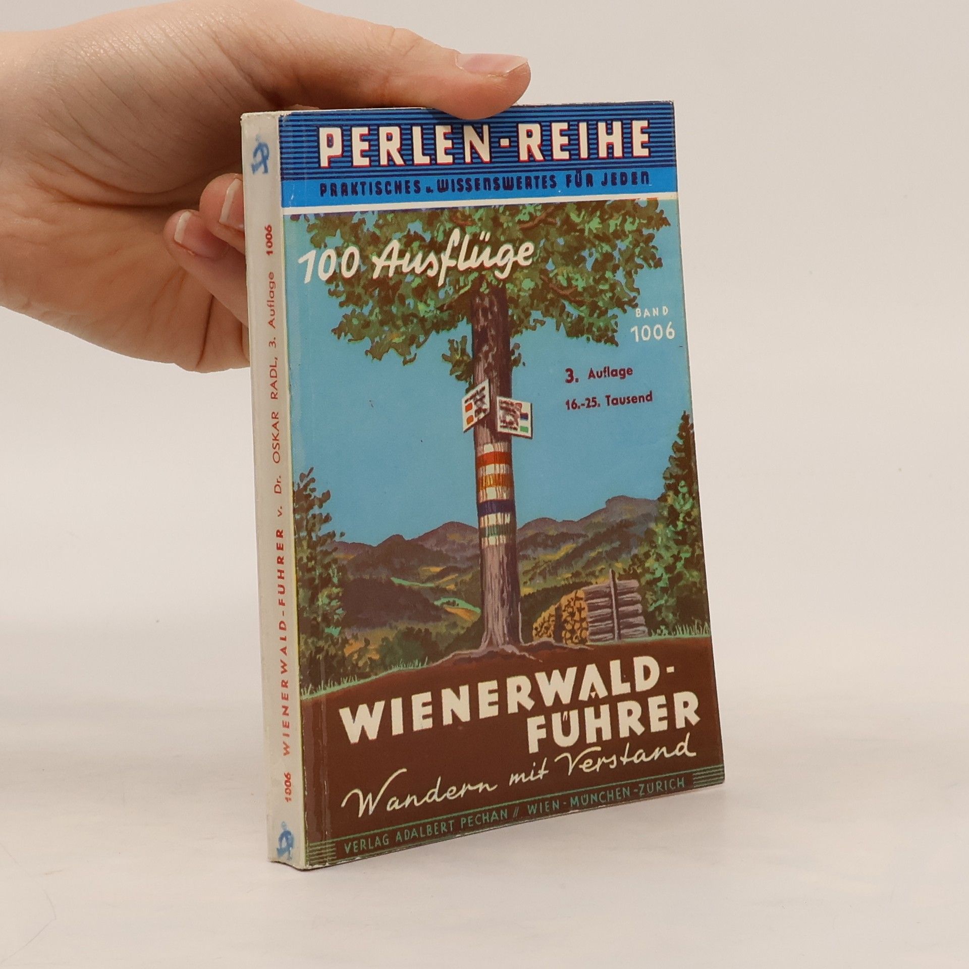 Oskar Radl Wienerwald-Führer. Band 1006
