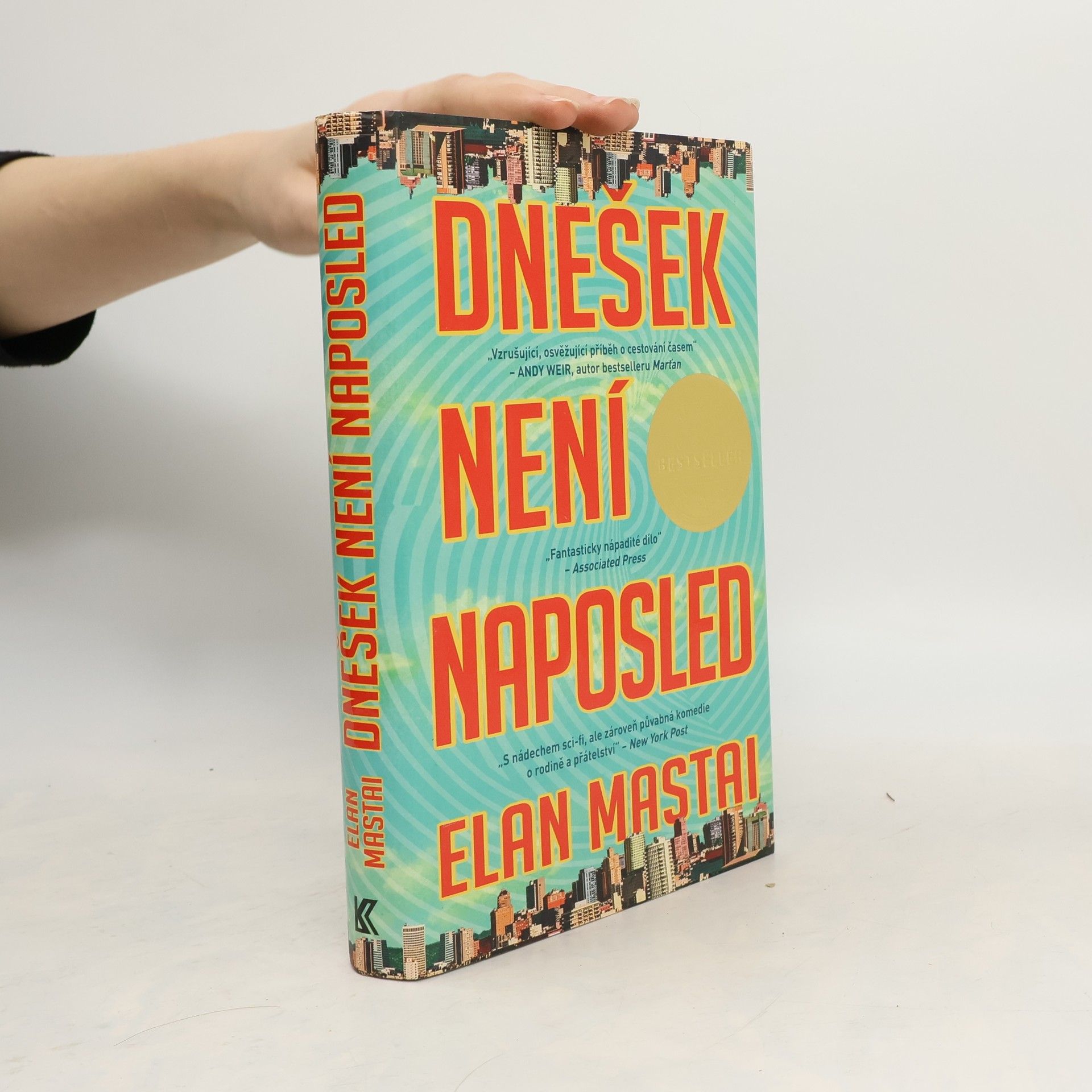 Elan Mastai Dnešek není naposled