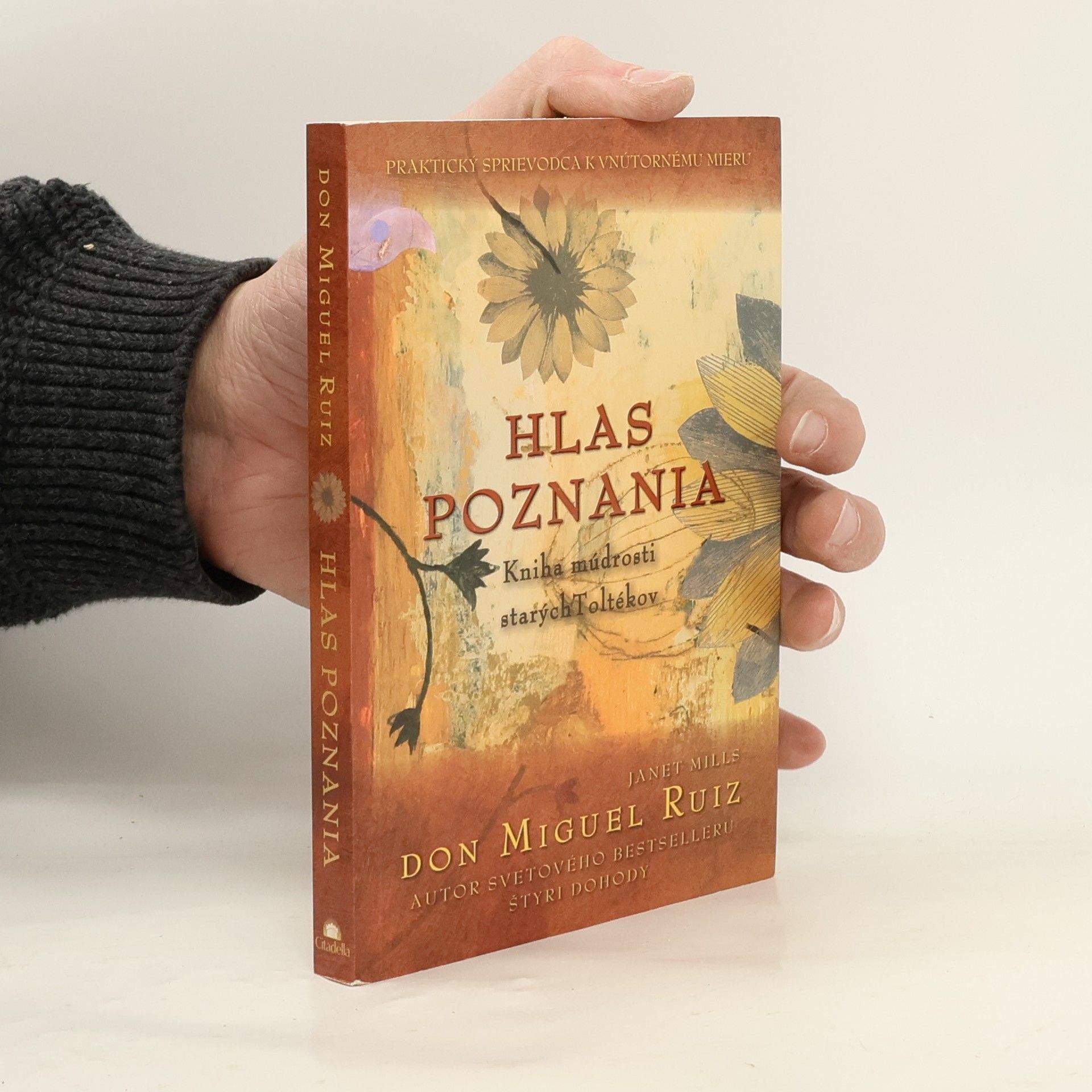 Don Miguel Ruiz Hlas poznania