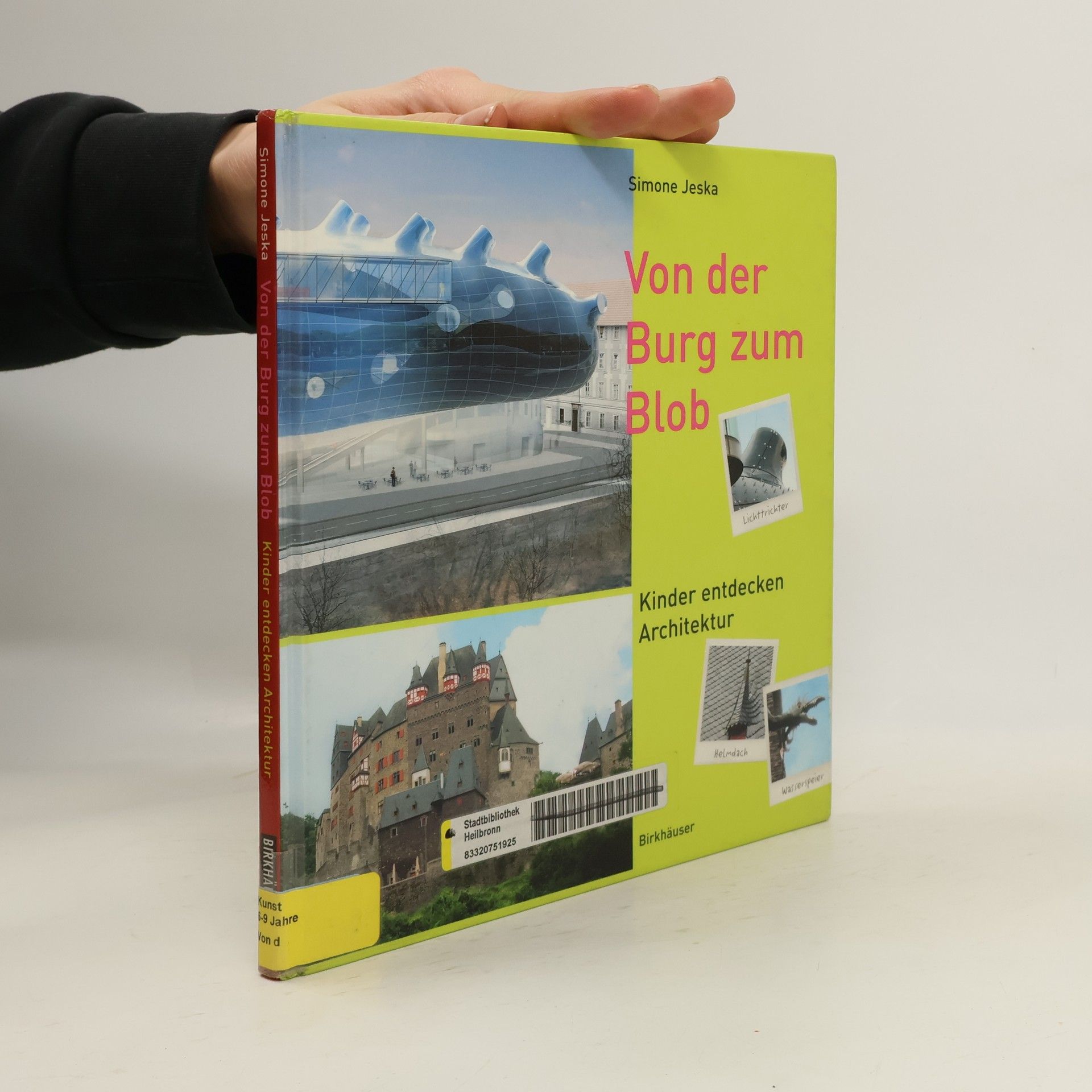 Simone Jeska Von der Burg zum Blob