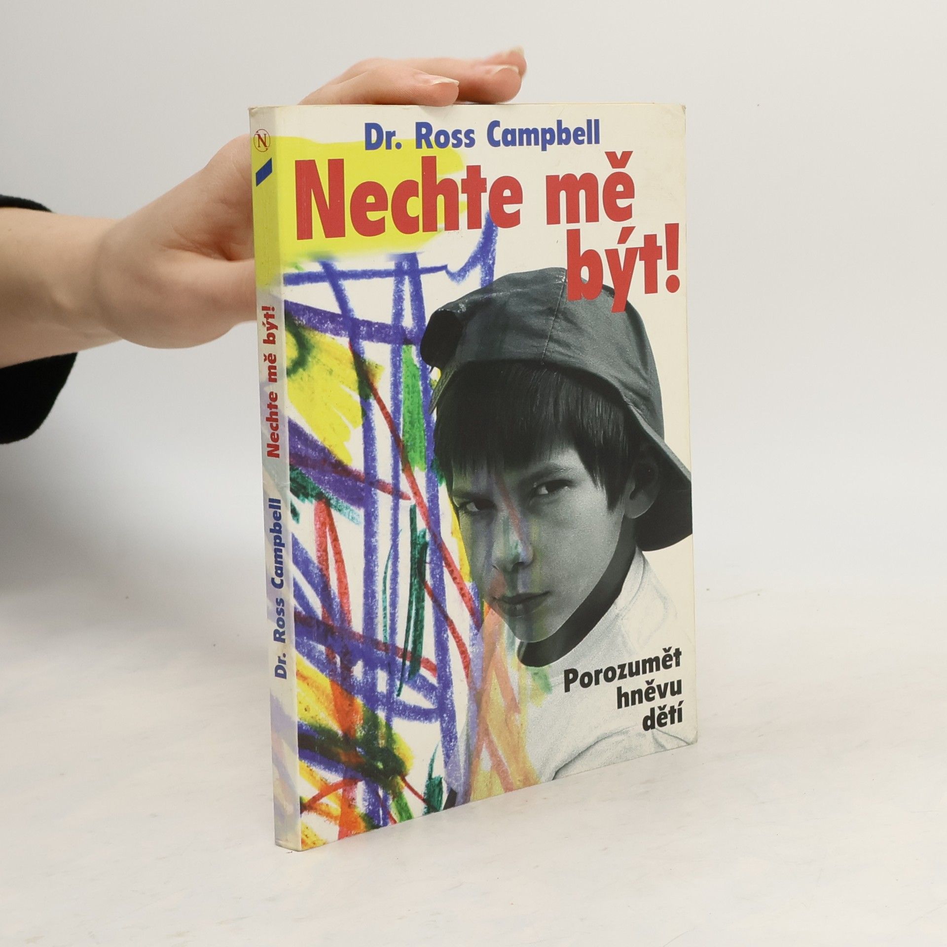 Ross Campbell Nechte mě být!