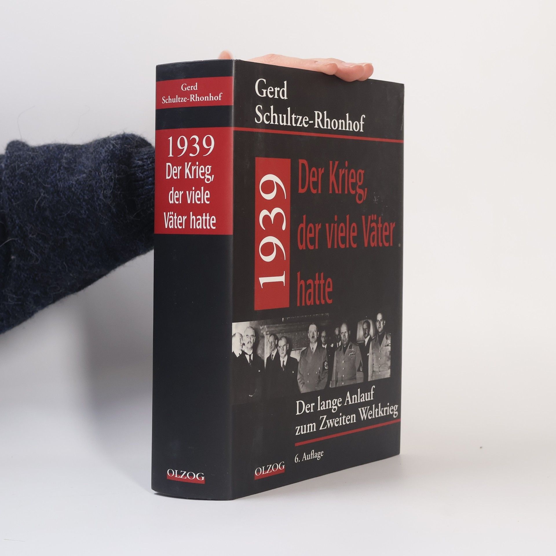 Gerd Schultze Rhonhof 1939 - der Krieg, der viele Väter hatte