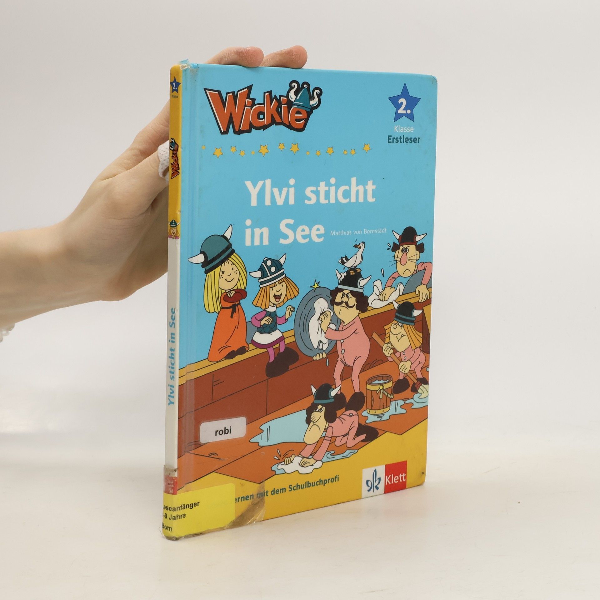 Matthias von Bornstädt Wickie - Ylvi sticht in See. Lesen lernen 2. Klasse ab 7 Jahren