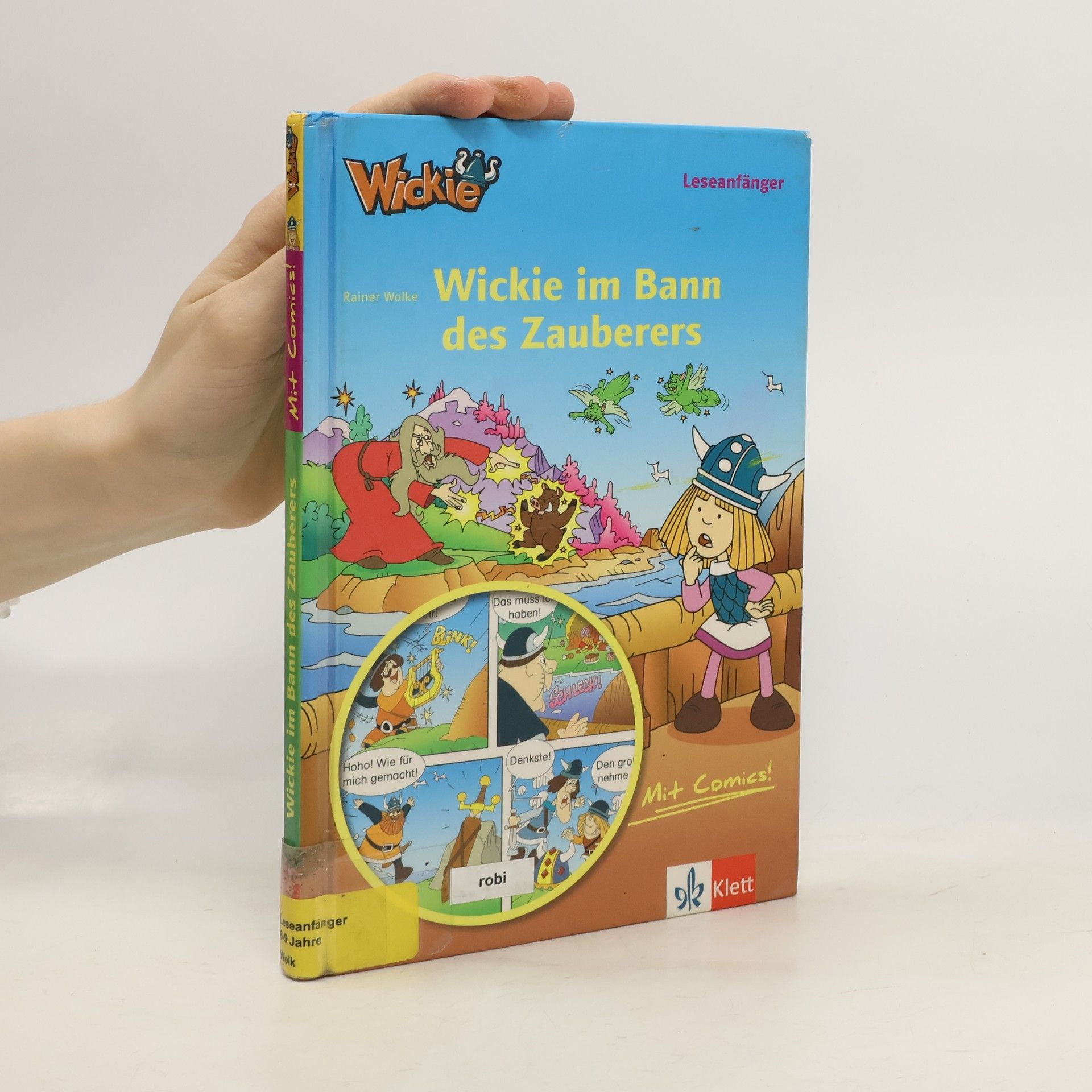 Rainer Wolke Wickie im Bann der Zauberers