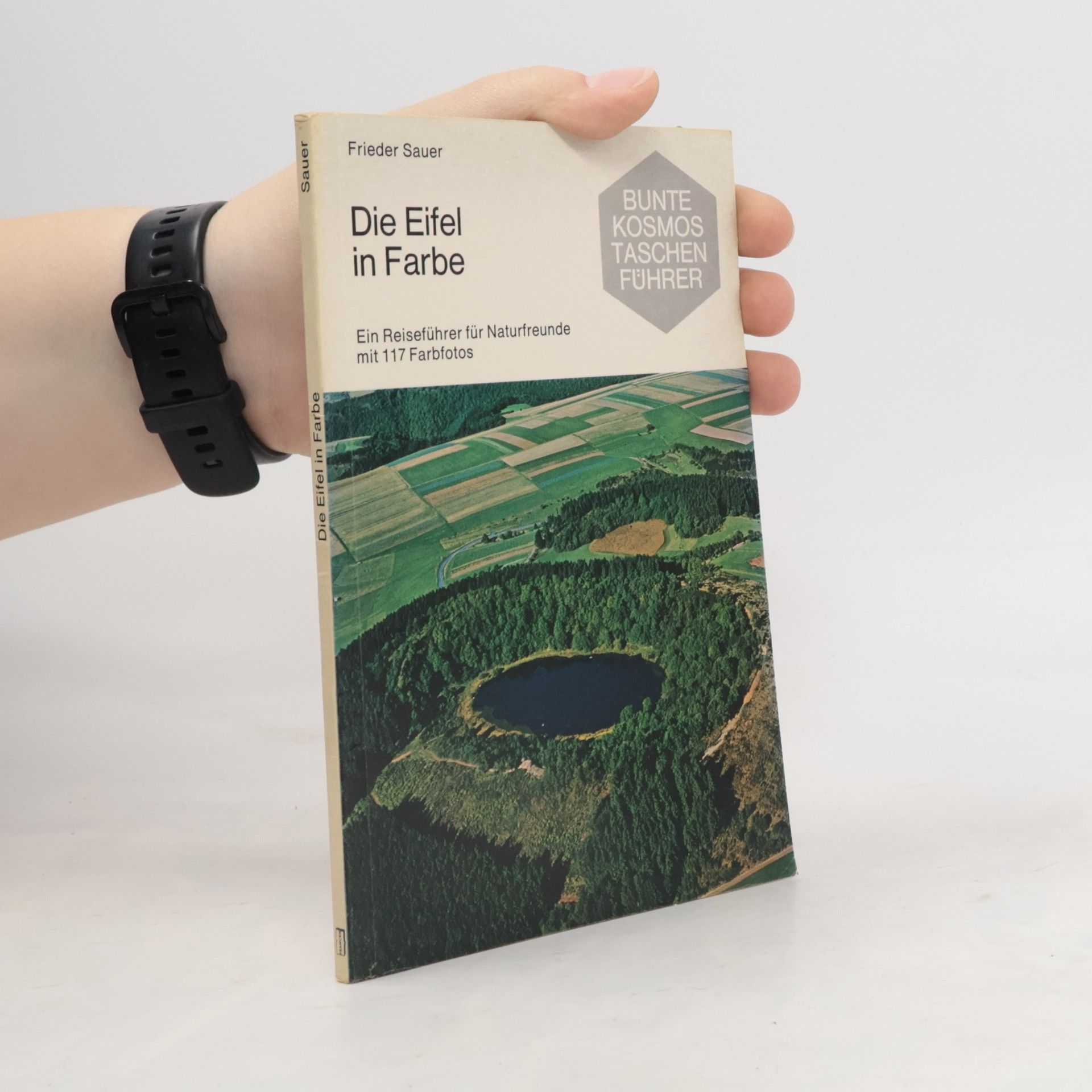 Sauer Frieder Die Eifel in Farbe