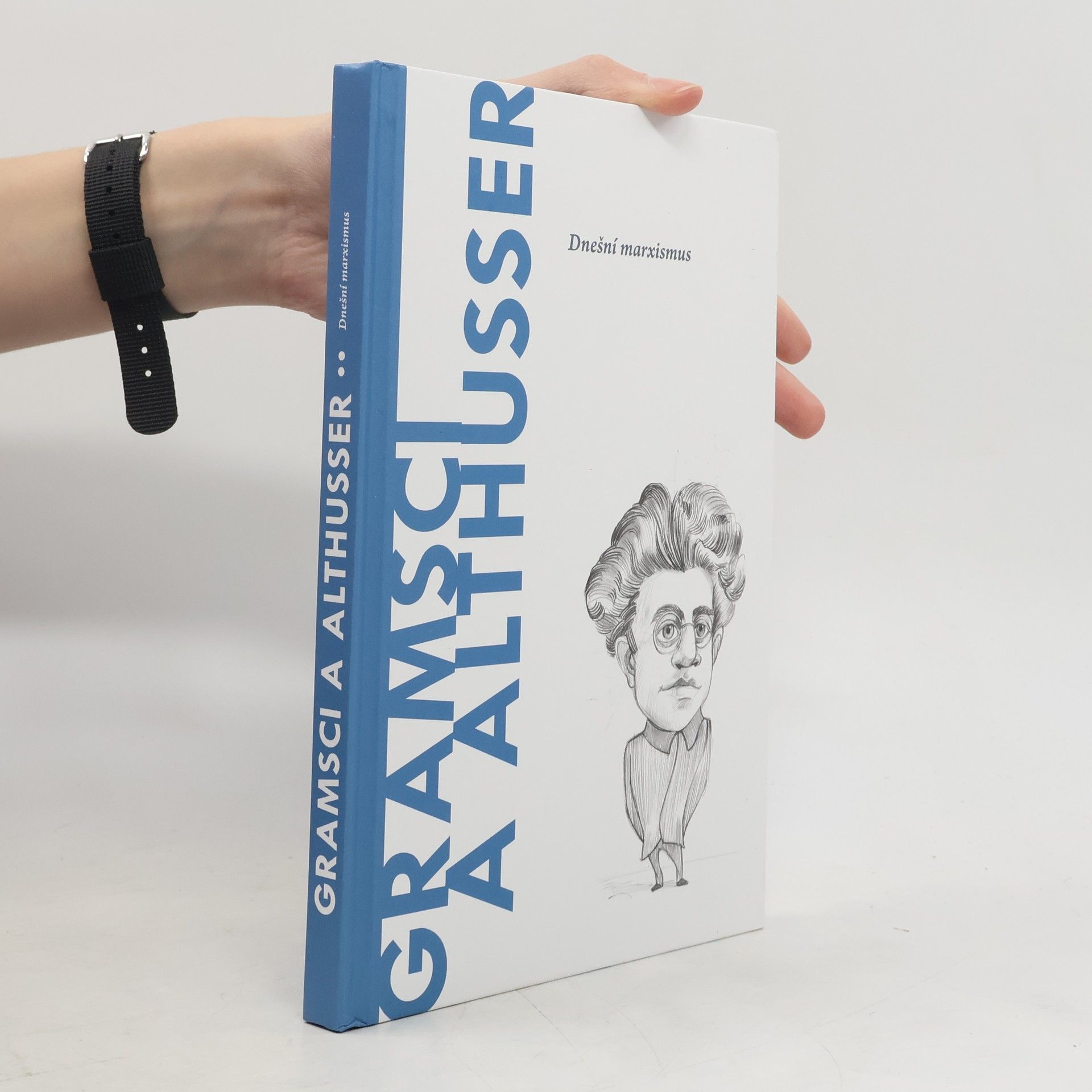 Kolektív autorov Gramsci a Althusser. Dnešní marxismus