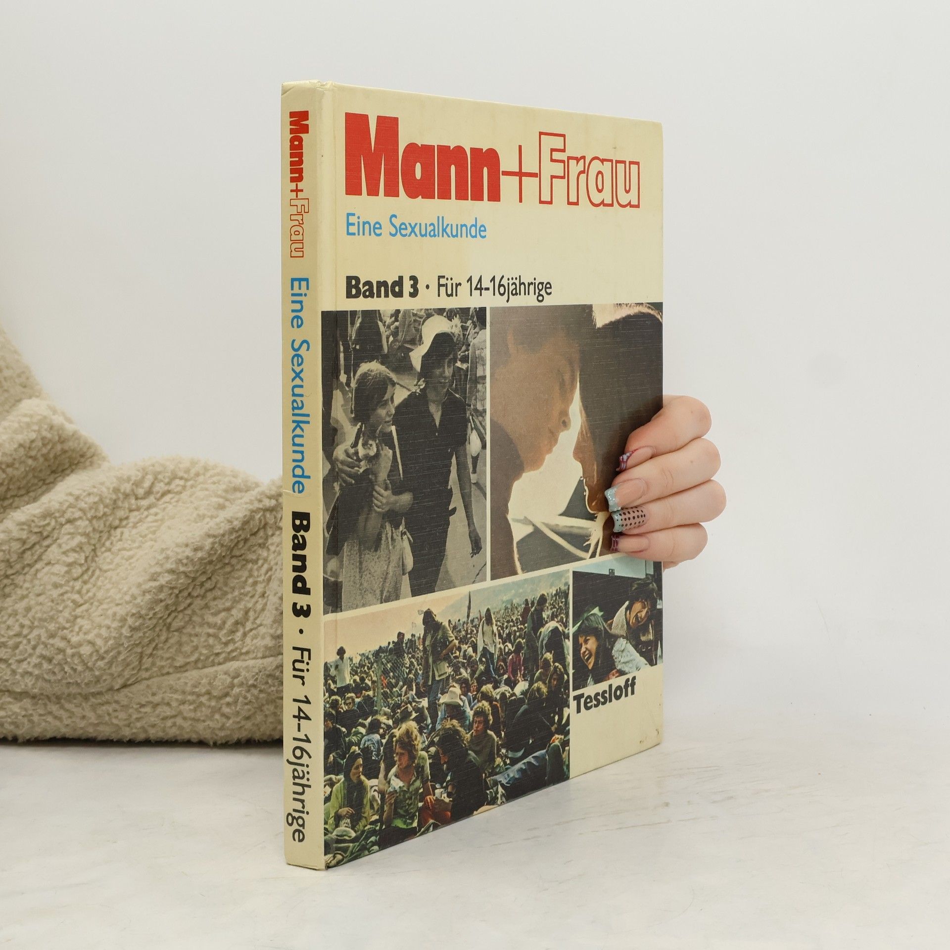 Collectif d'auteurs Mann+Frau eine Sexualkunde. Band 3