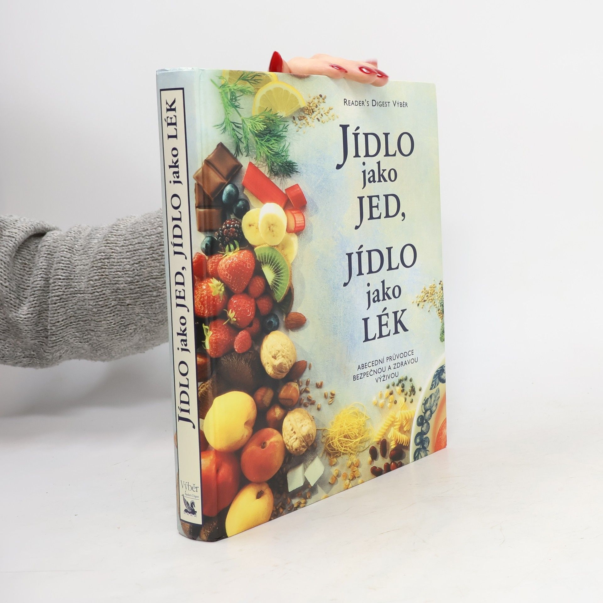 Alena Dvořáková Jídlo jako jed, jídlo jako lék