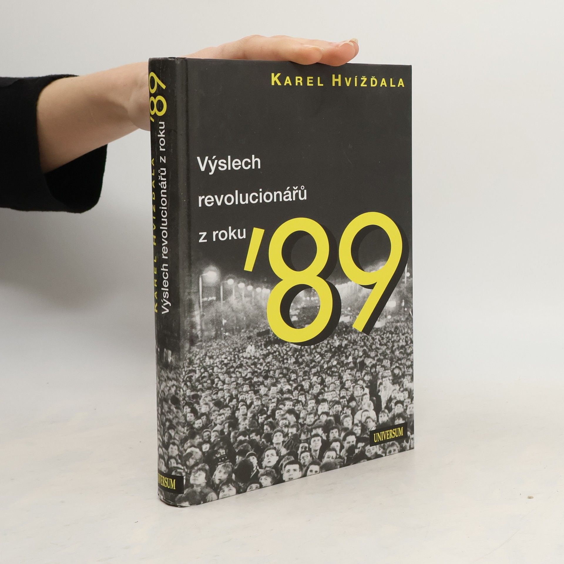 Karel Hvížďala Výslech revolucionářů z roku ’89