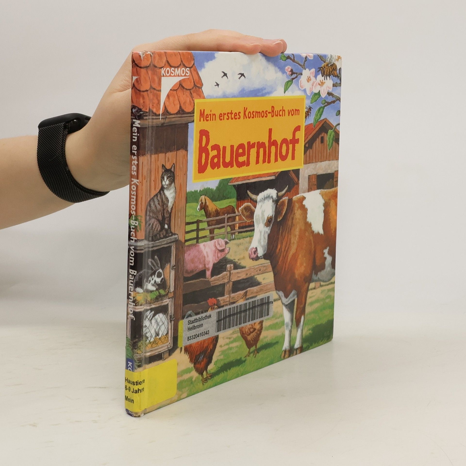 Teresa Baethmann Mein erstes Kosmos-Buch vom Bauernhof