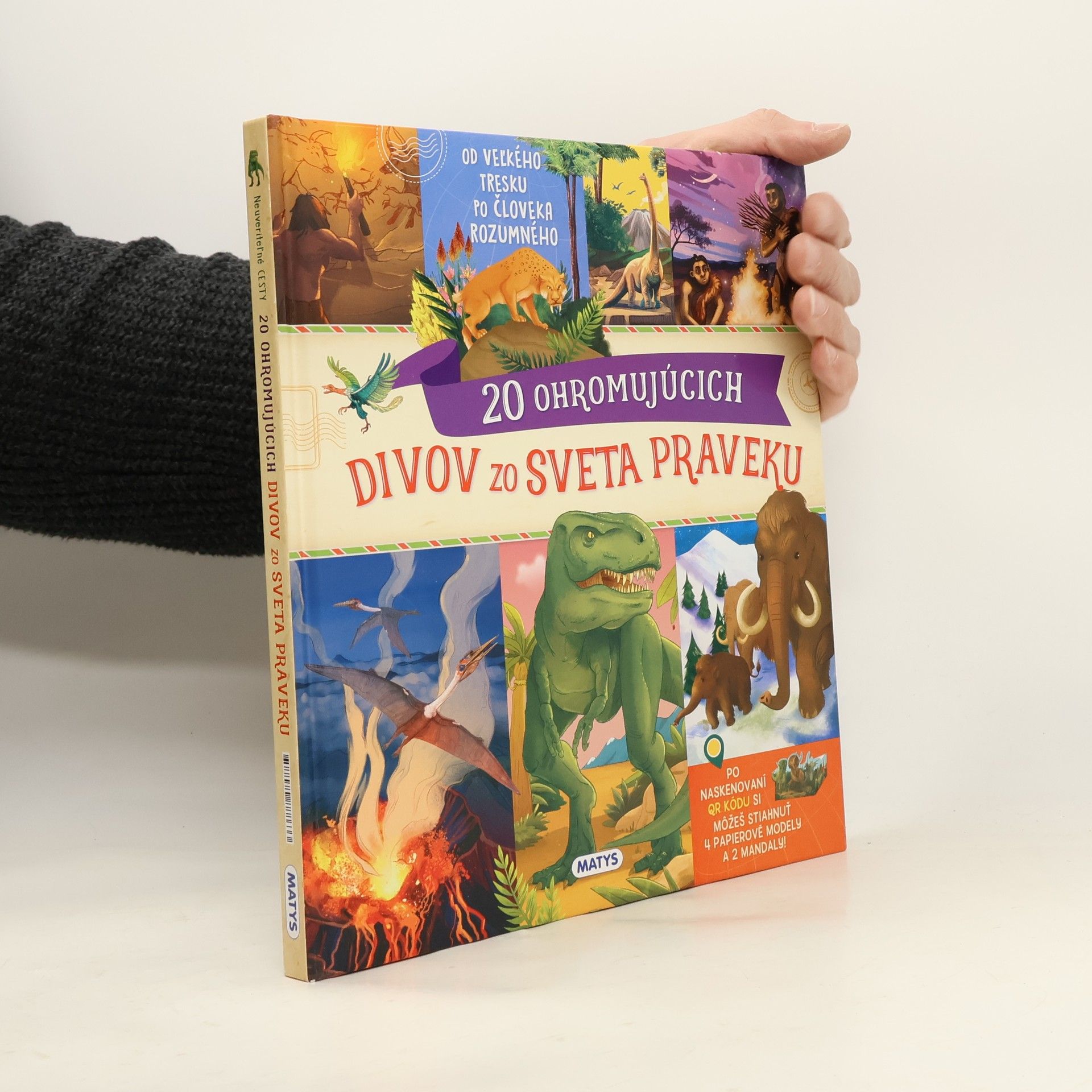 Robert Morgese 20 ohromujúcich divov zo sveta praveku