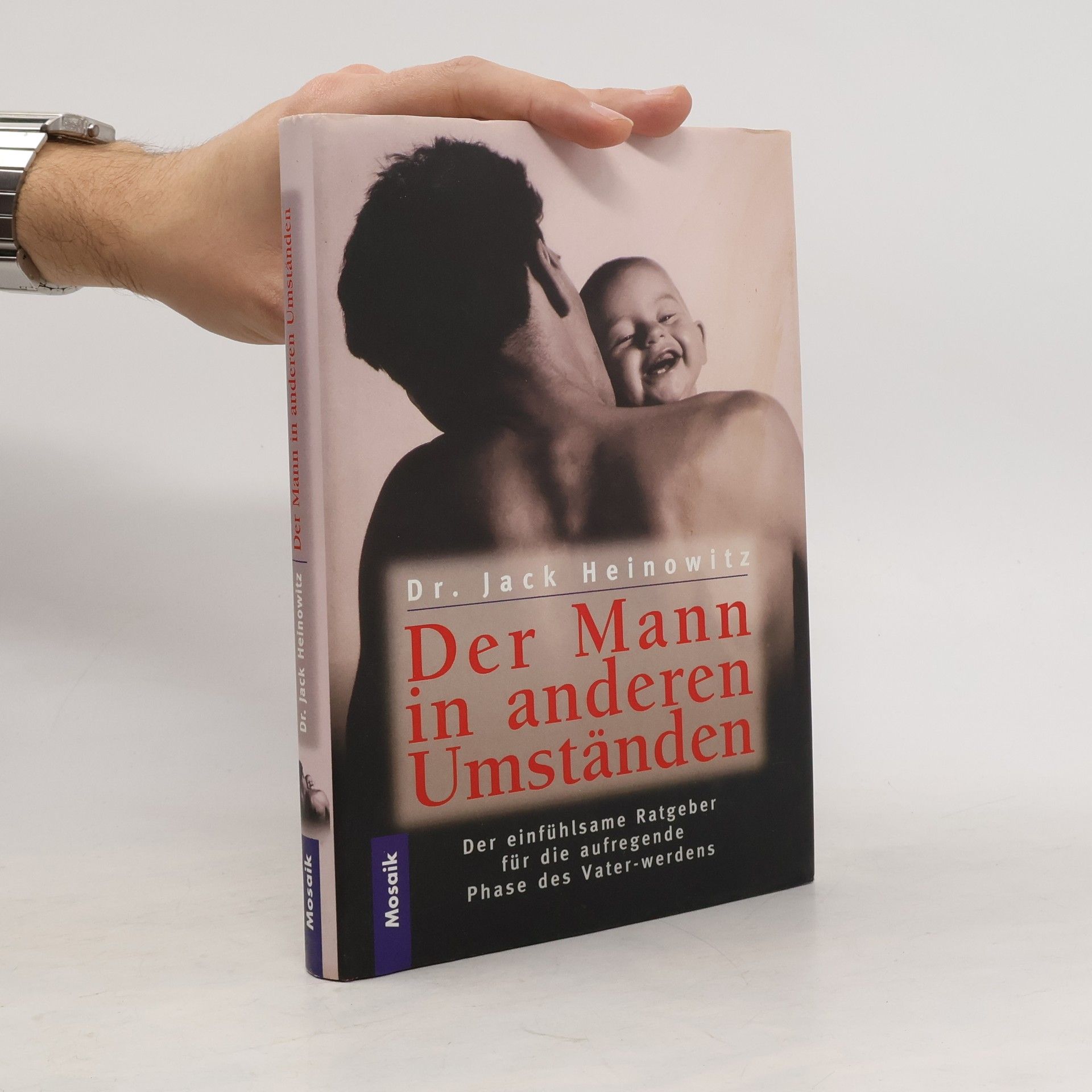 Jack Heinowitz Der Mann in anderen Umständen