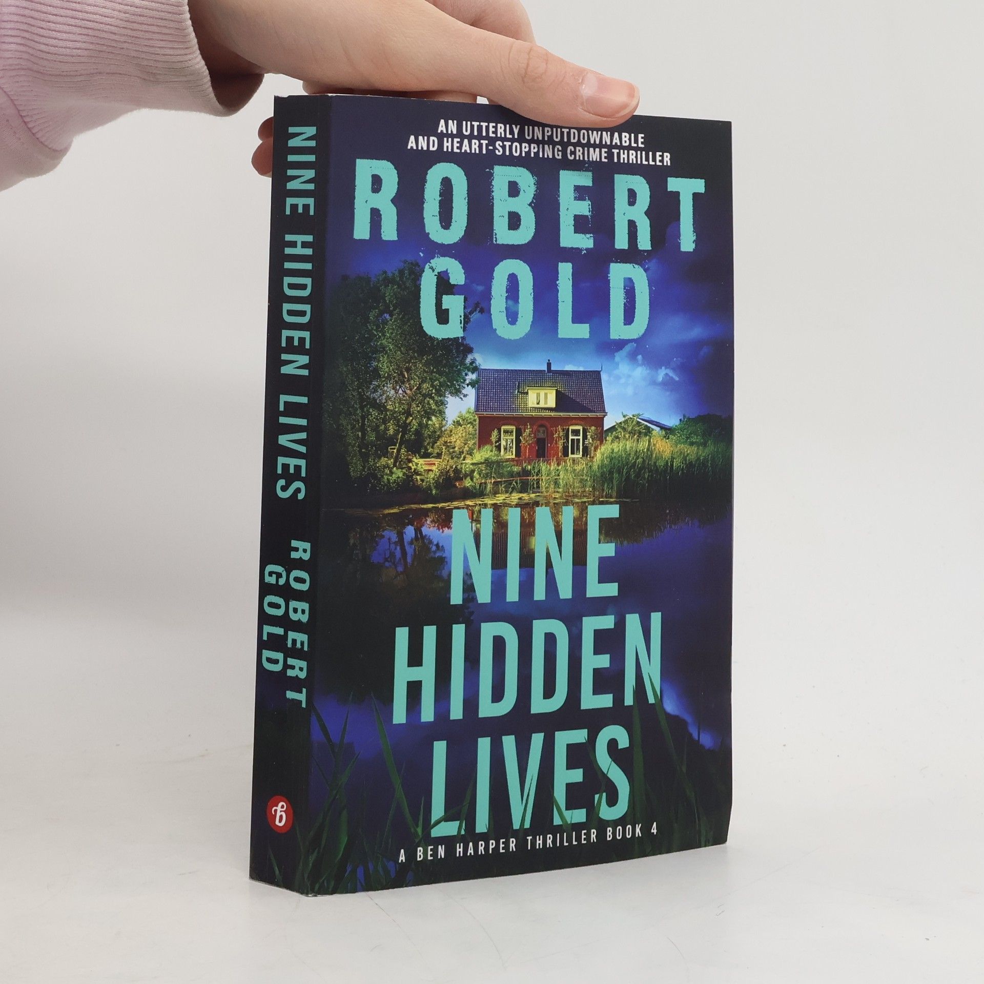 Ben Harper Thriller - 4: Nine Hidden Lives