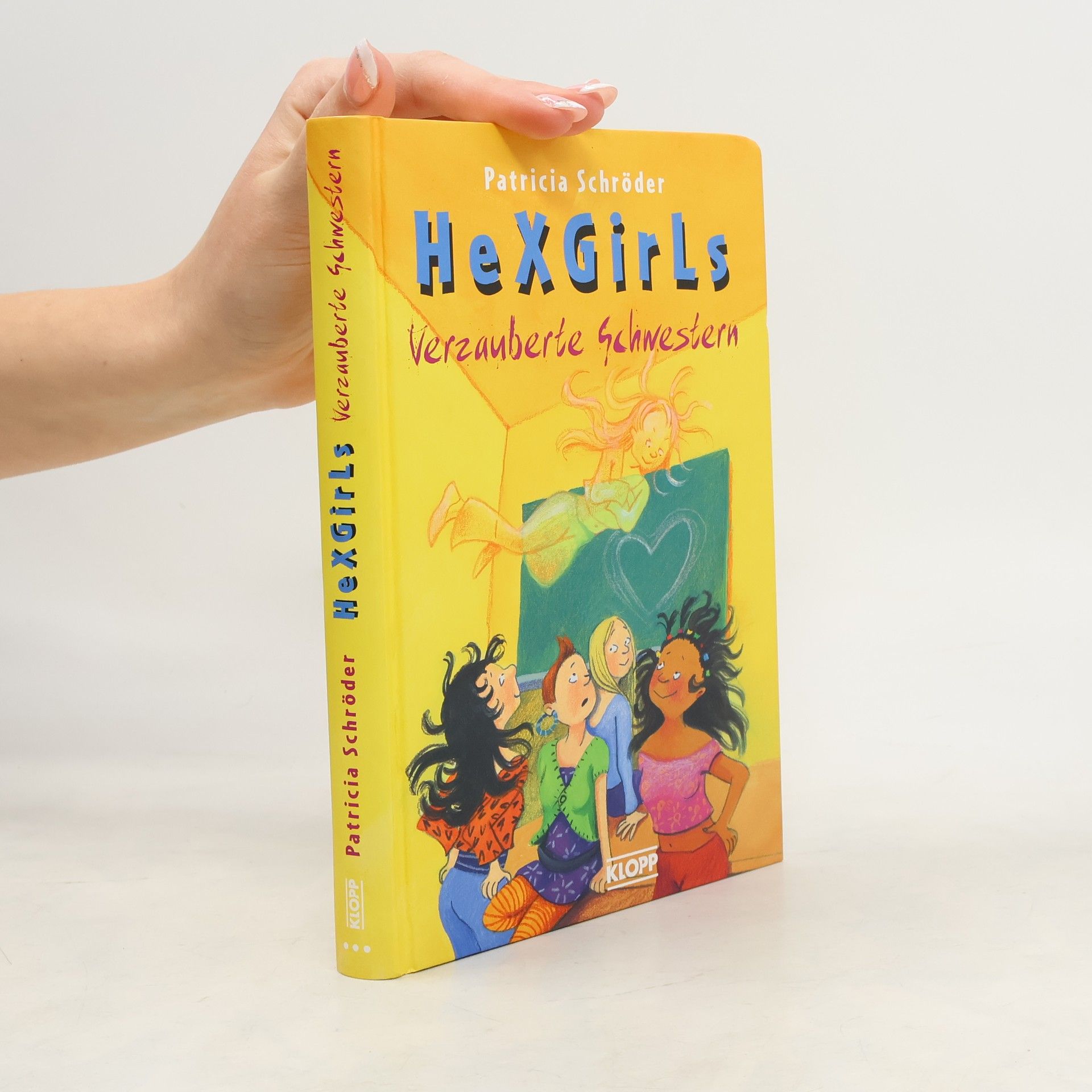Patricia Schröder Hexgirls 09. Verzauberte Schwestern