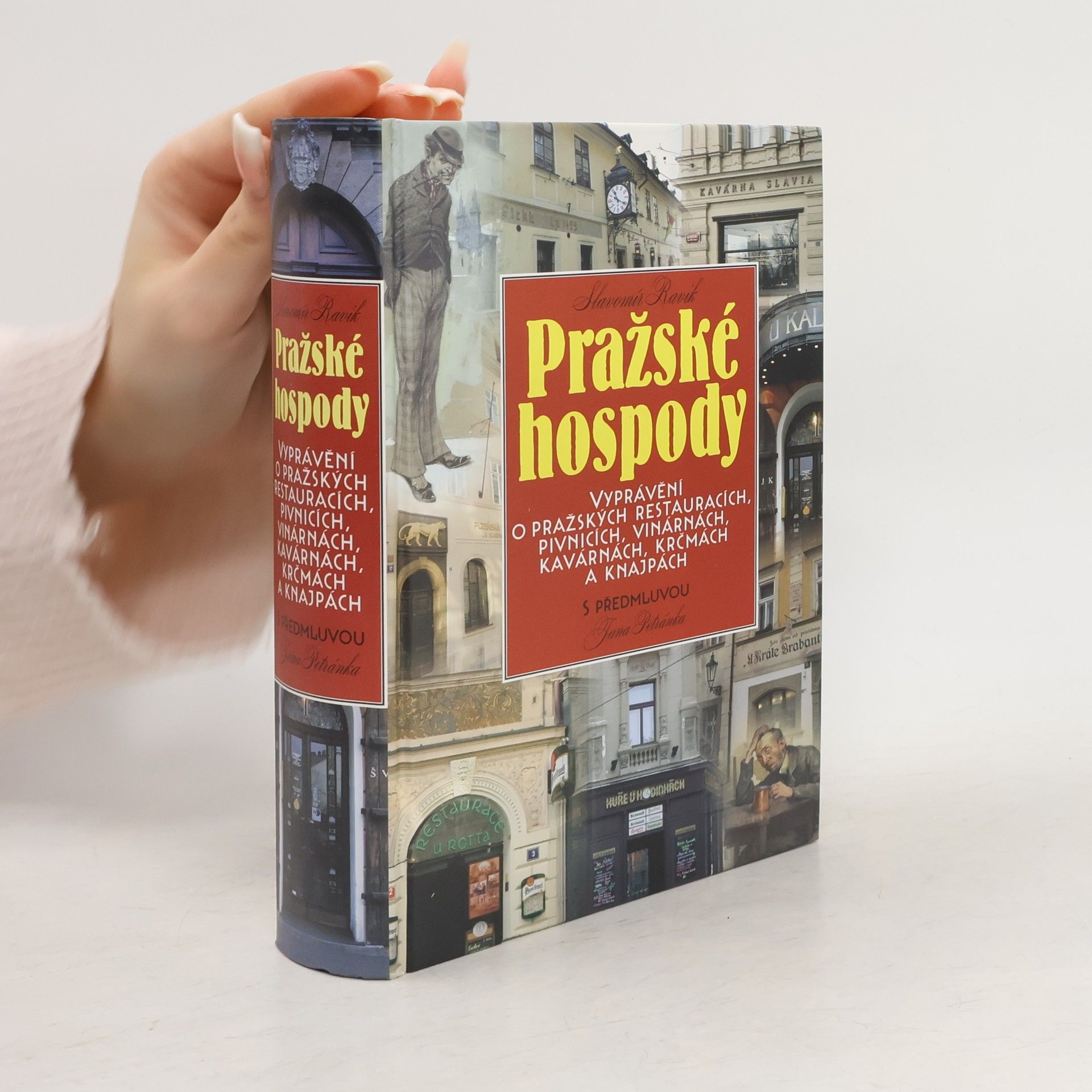 Pražské hospody: Vyprávění o pražských restauracích, pivnicích, vinárnách, kavárnách, krčmách a knajpách