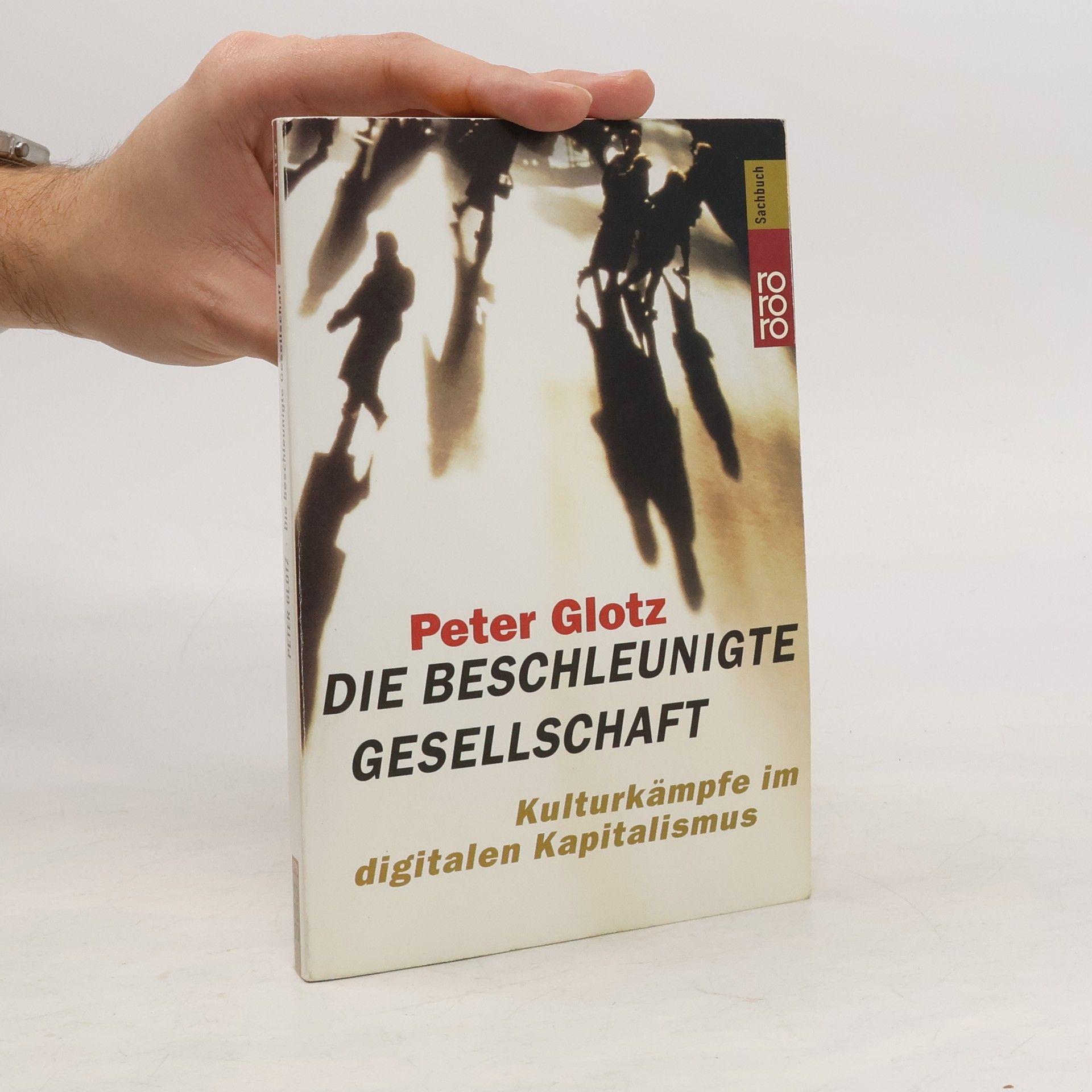 Peter Glotz Die beschleunigte Gesellschaft