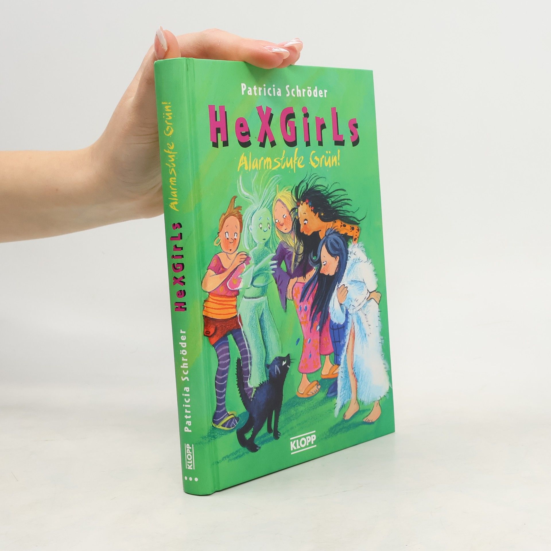 Patricia Schröder HeXGirls. Alarmstufe grün!