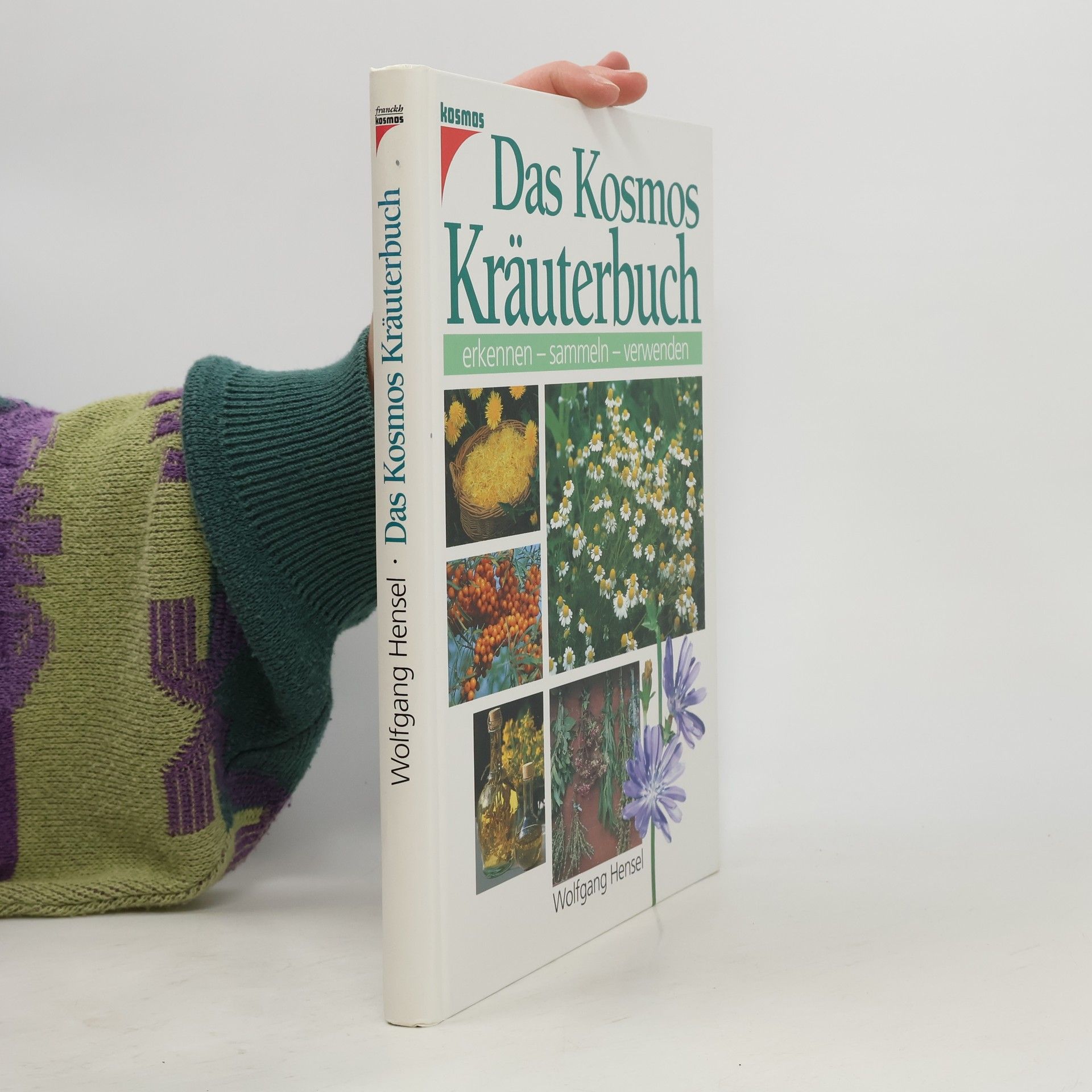 Wolfgang Hensel Das Kosmos-Kräuterbuch