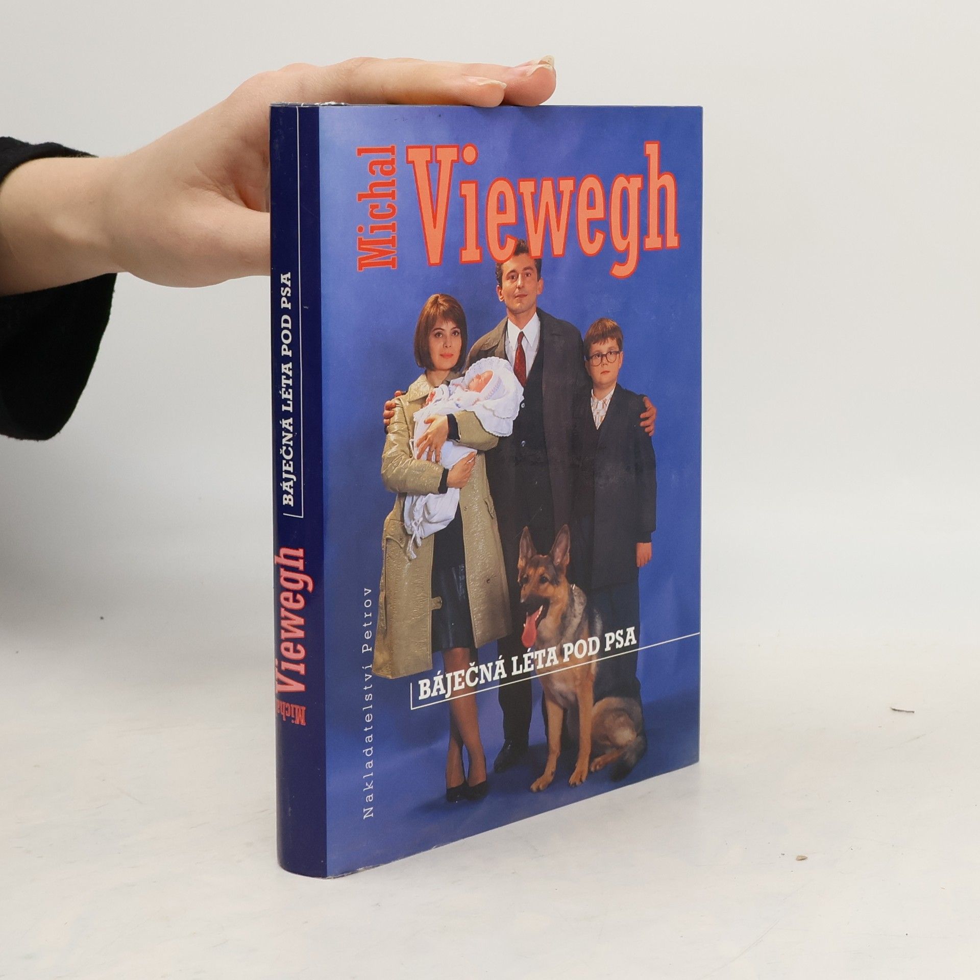 Michal Viewegh Báječná léta pod psa