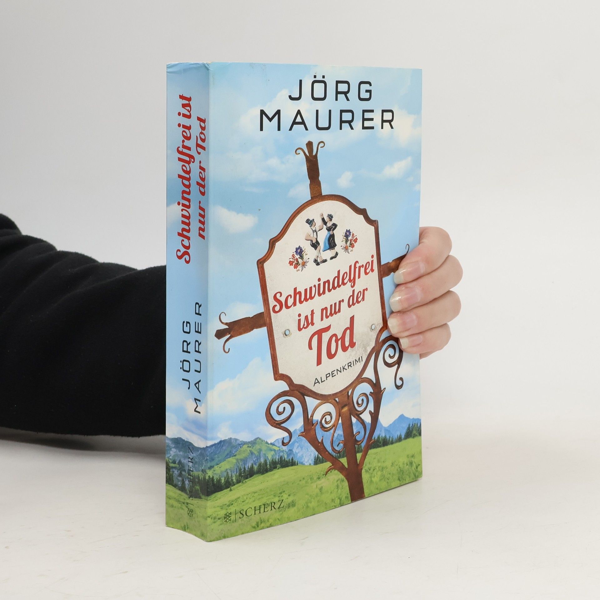 Jörg Maurer Schwindelfrei ist nur der Tod