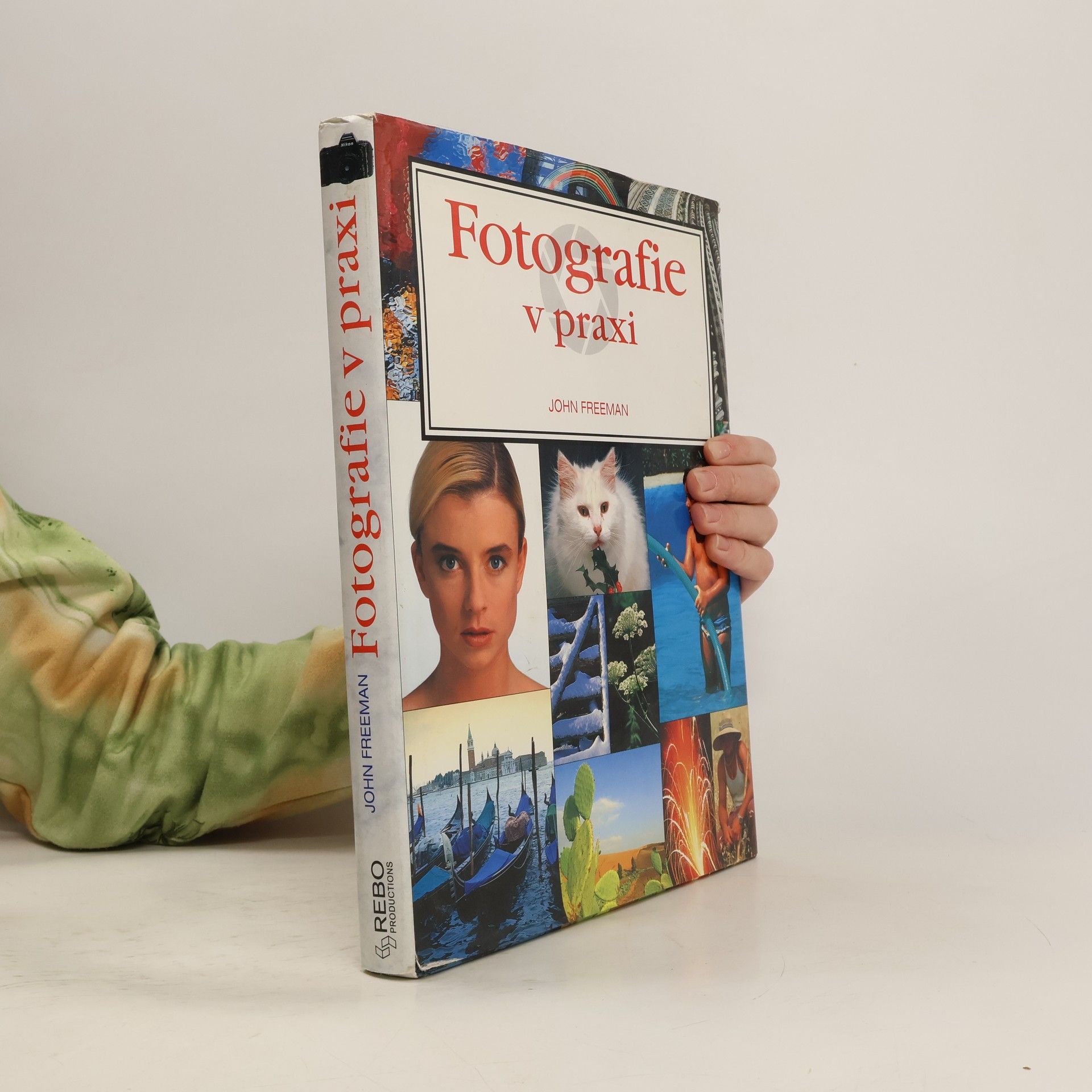 John Freeman Fotografie v praxi