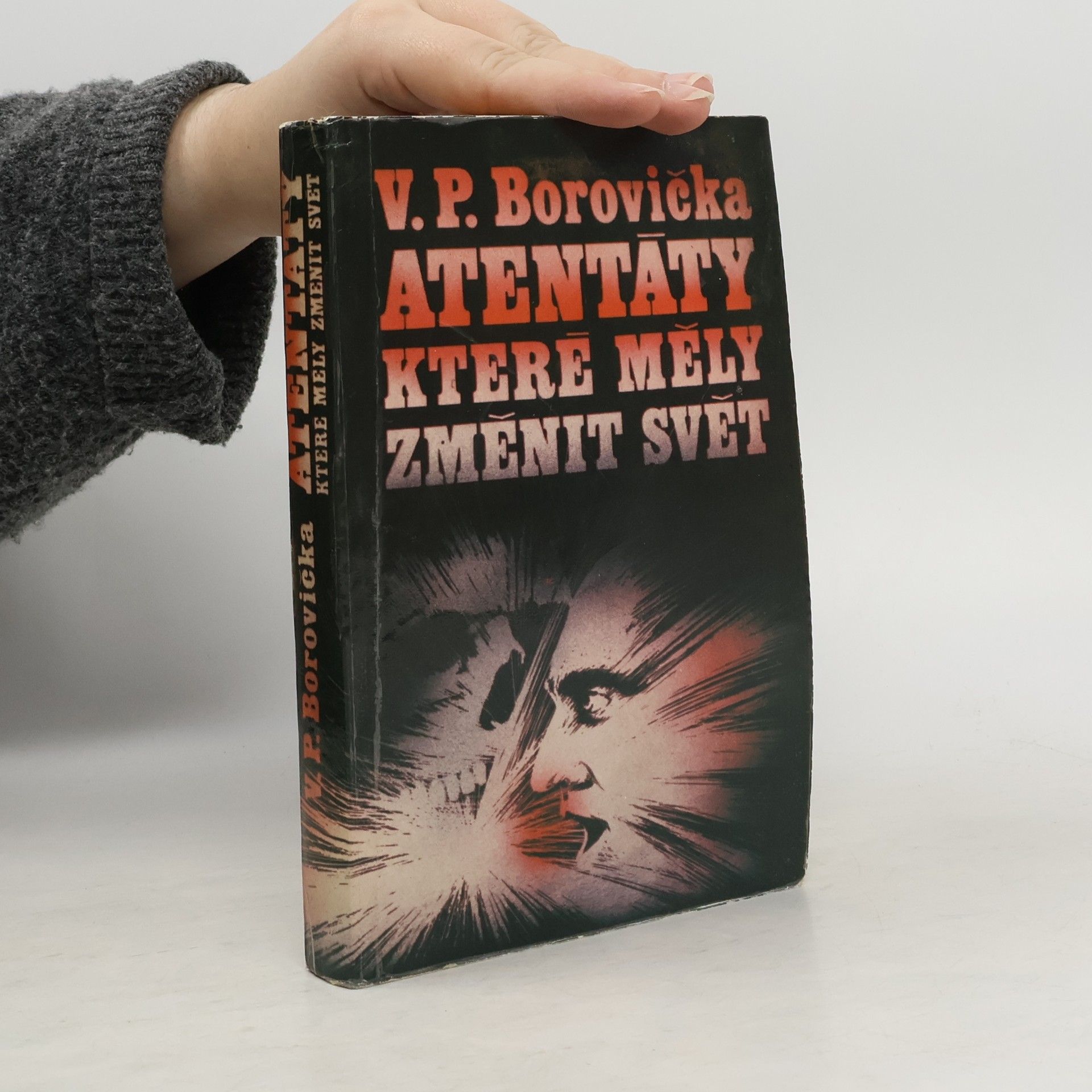 Atentáty, které měly změnit svět