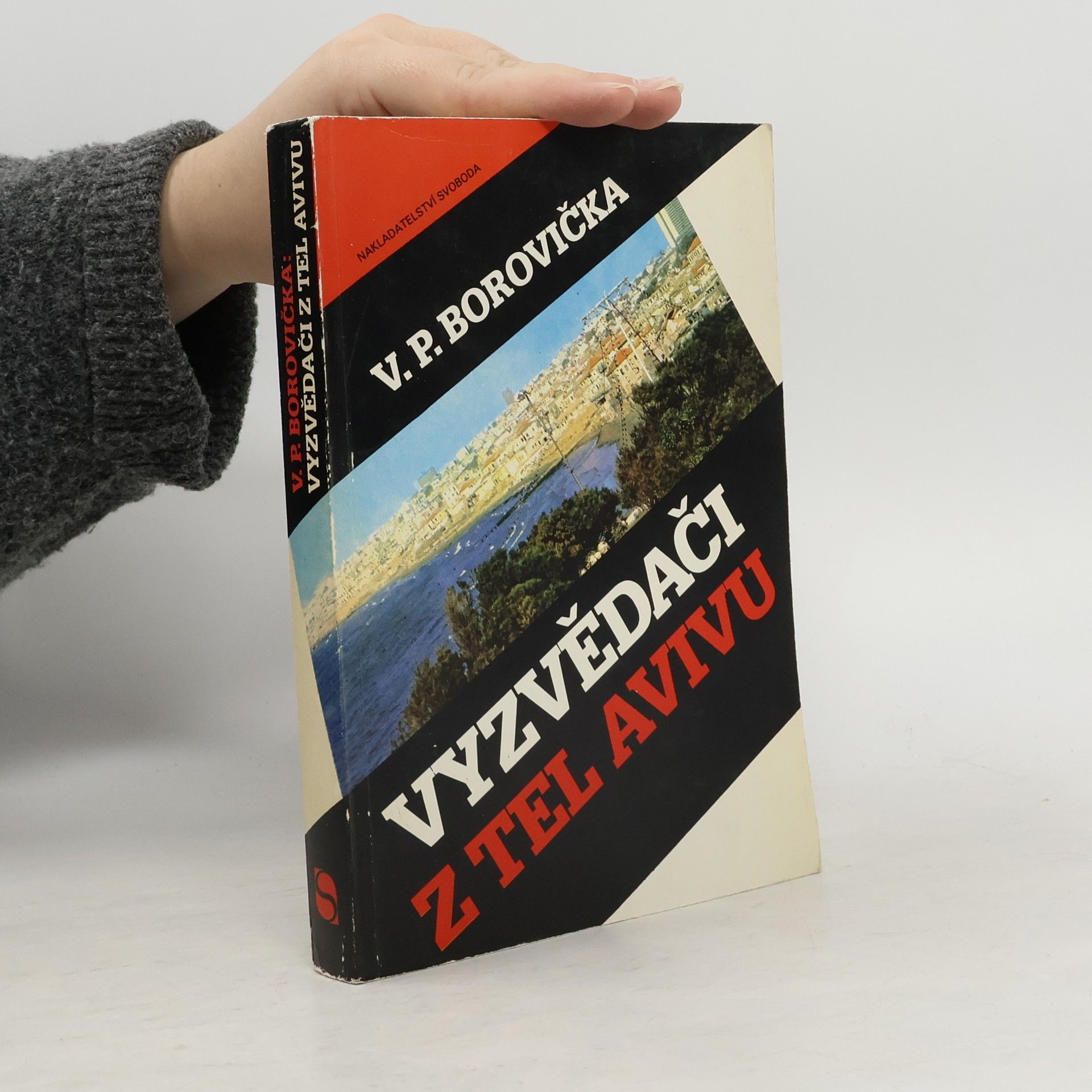 Václav Pavel Borovička Vyzvědači z Tel Avivu