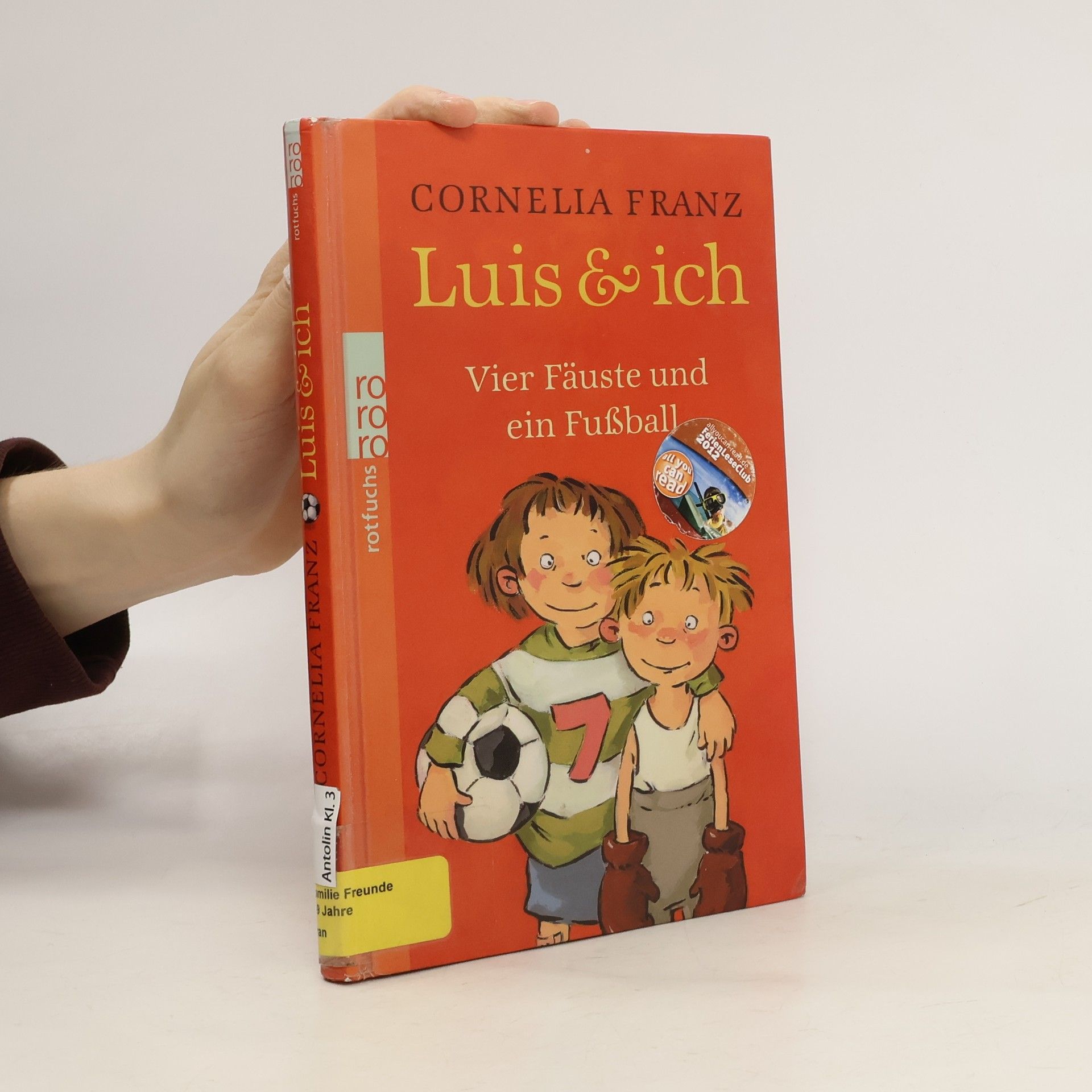 Cornelia Franz Luis & ich - vier Fäuste und ein Fußball