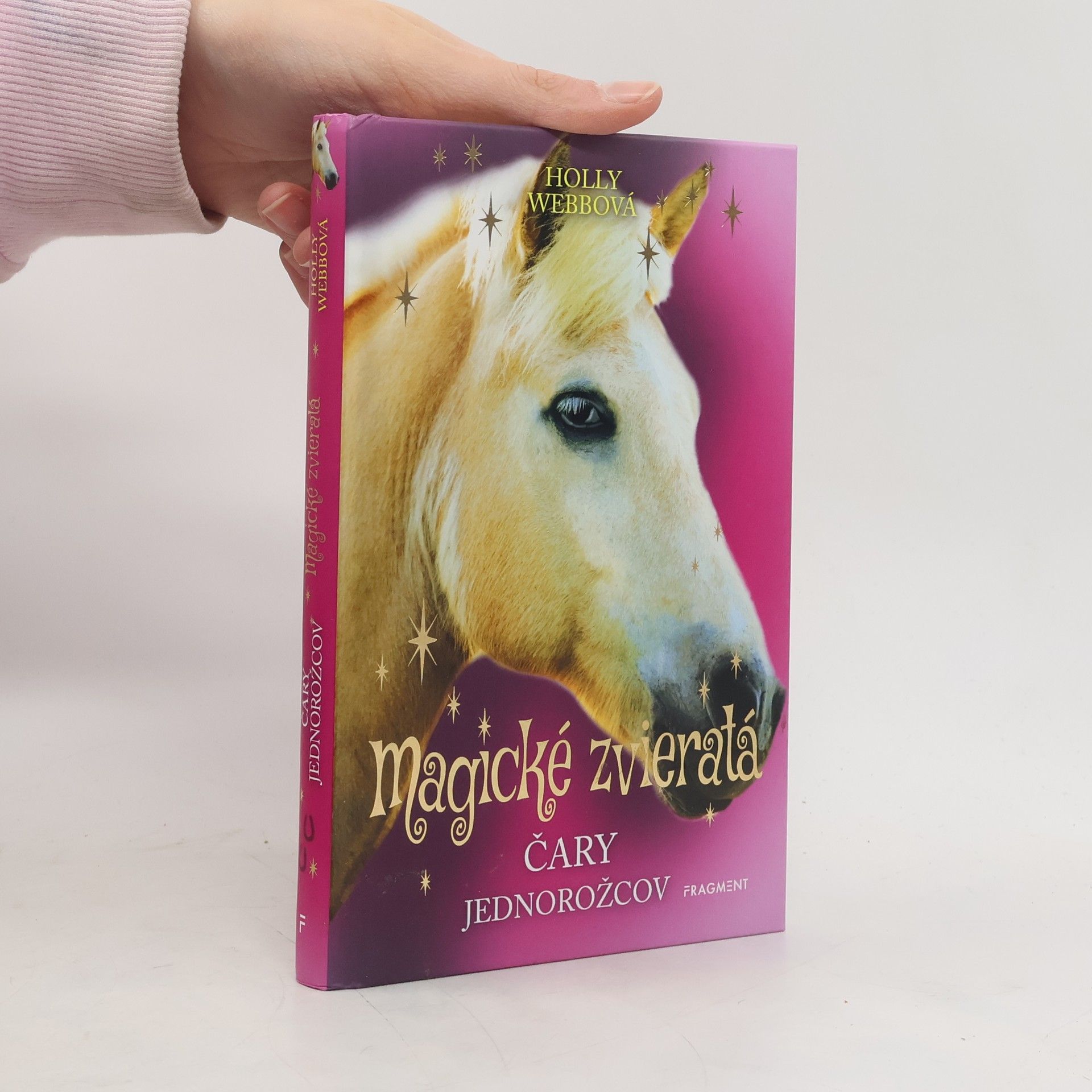 Holly Webb Magické zvieratá - Čary jednorožcov