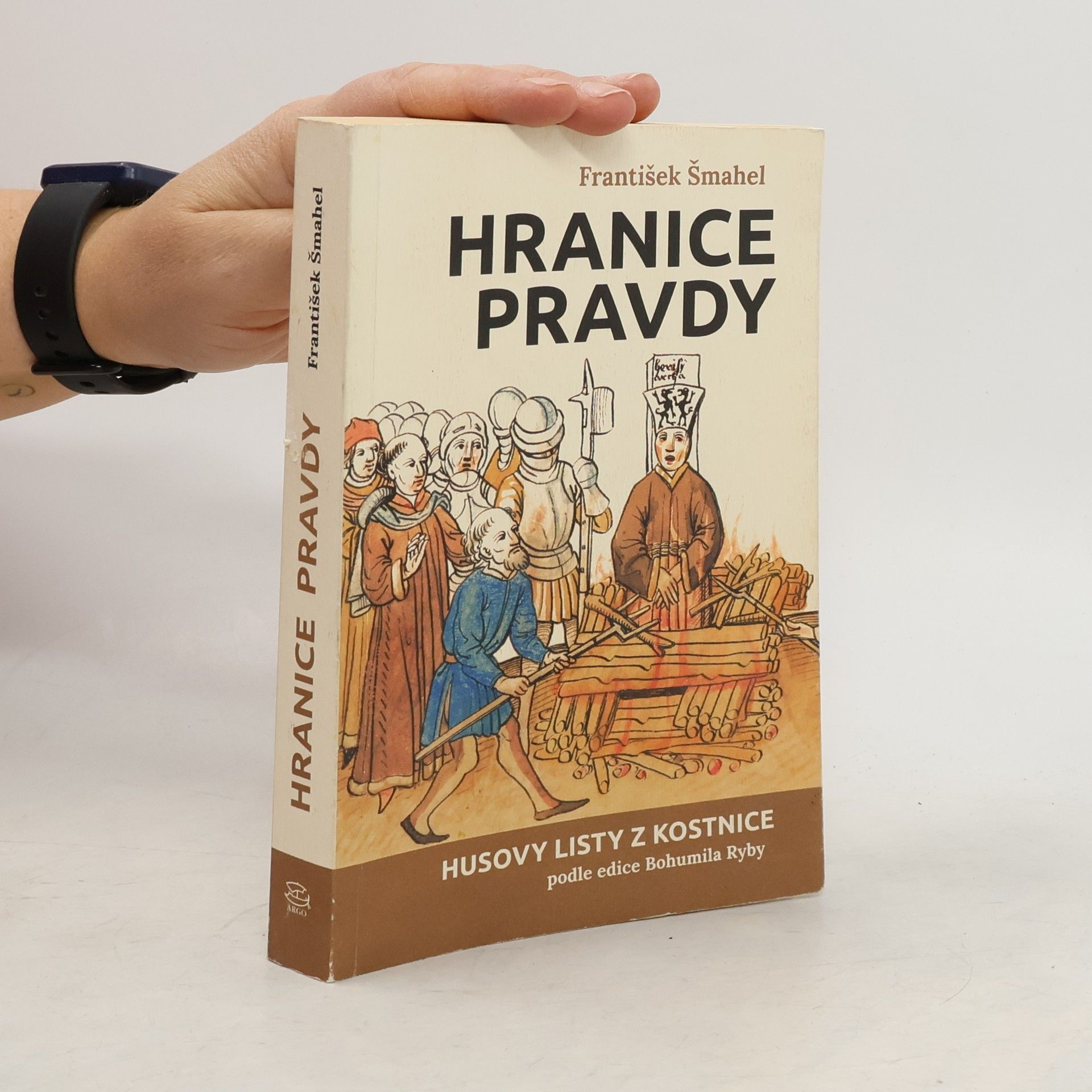 František Šmahel Hranice pravdy