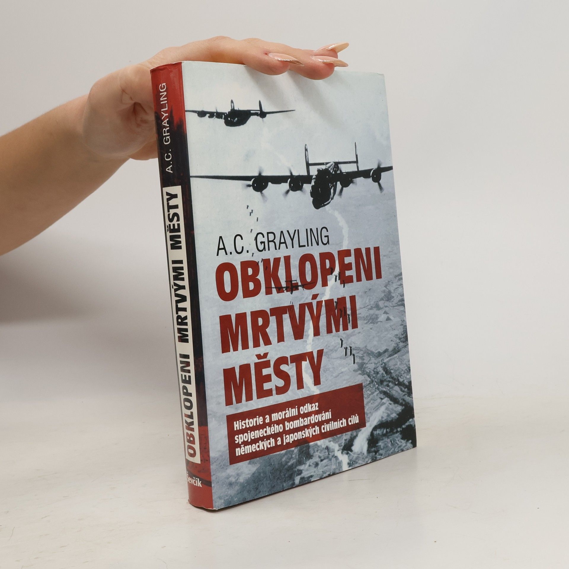 A. C. Grayling Obklopeni mrtvými městy