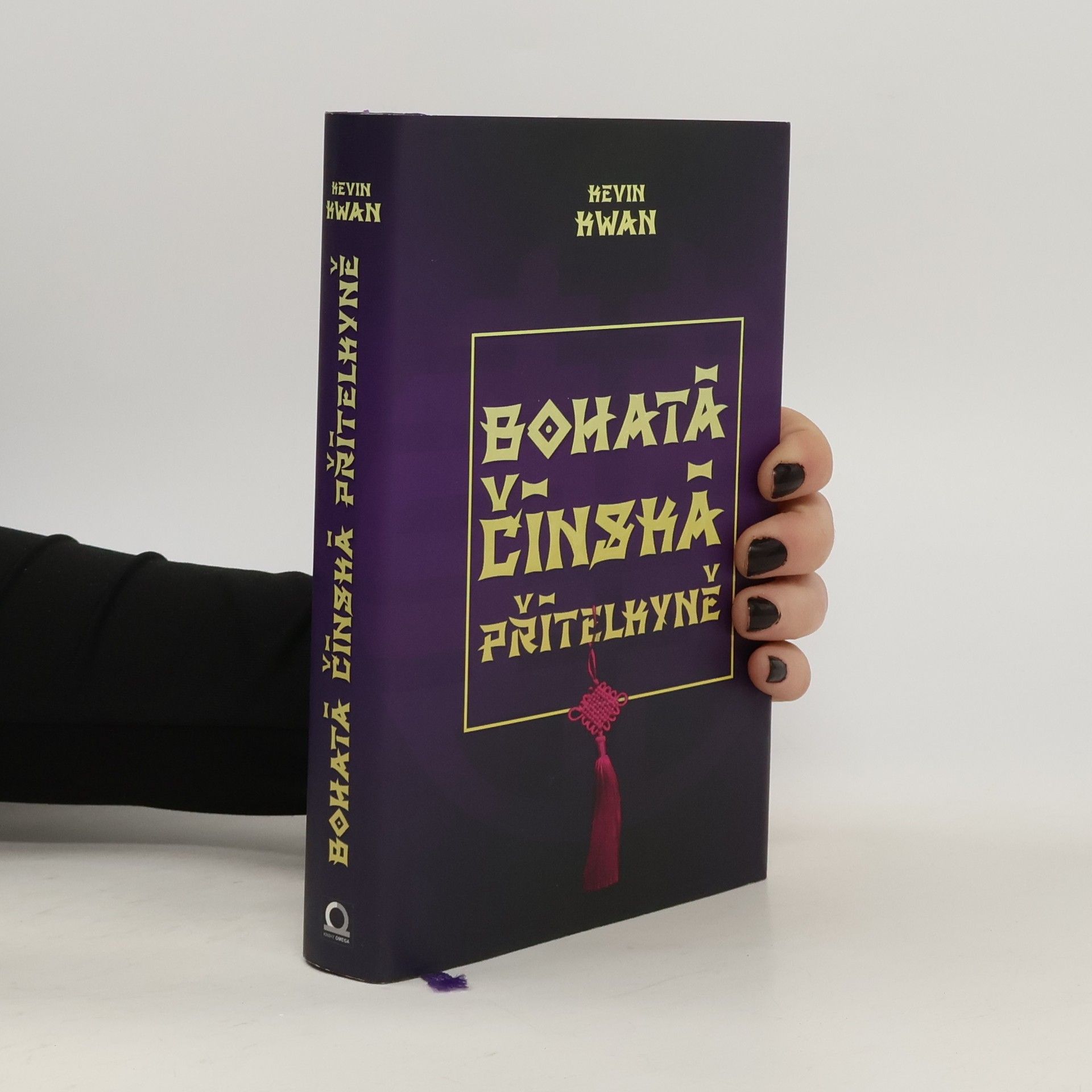 Kevin Kwan Bohatá čínská přítelkyně. Šíleně bohatí Asiati 2